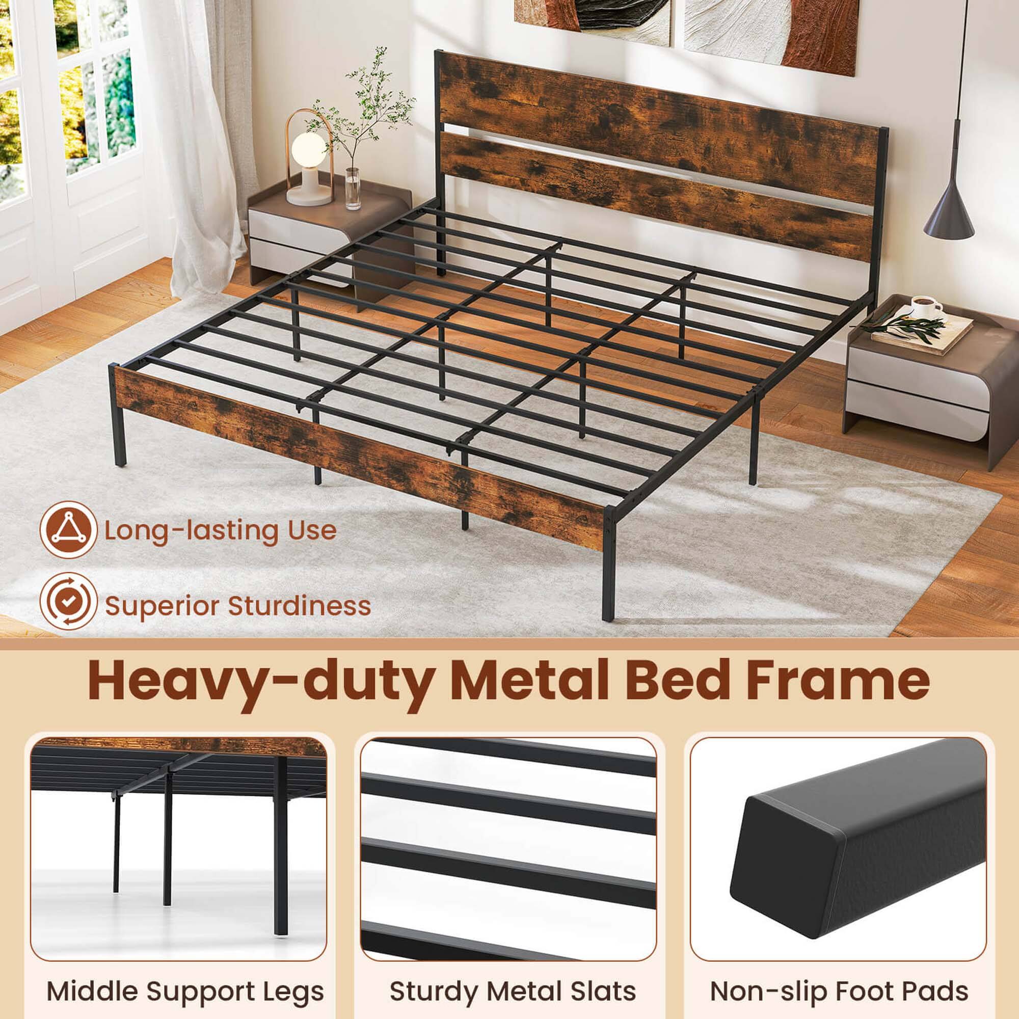 Long-lasting Use  
Superior Sturdiness  
Heavy-duty Metal Bed Frame  
Middle Support Legs  
Sturdy Metal Slats  
Non-slip Foot Pads