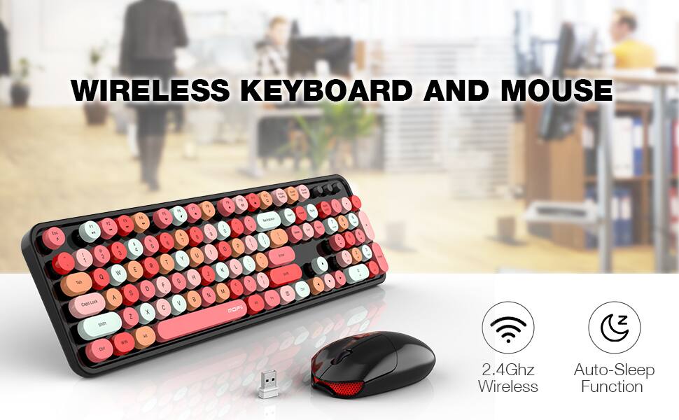 WIRELESS KEYBOARD AND MOUSE

2.4Ghz Wireless
Auto-Sleep Function