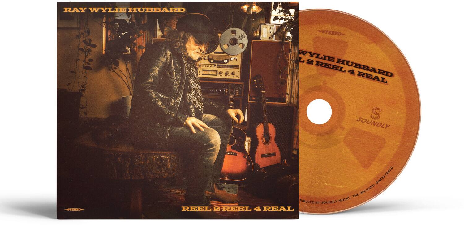 RAY WYLIE HUBBARD  
STEREO  
L WYLIE 2 REEL HUBBARD 4 REAL  
SOUNDLY  
STEREO  
BOR26-006CD THE ORCHARD RIBUTED SOUNDLY MUSIC BY REEL 2 REEL 4 REAL