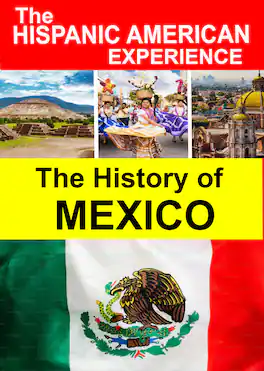 The History of Mexico - Discover Latino History - DVD