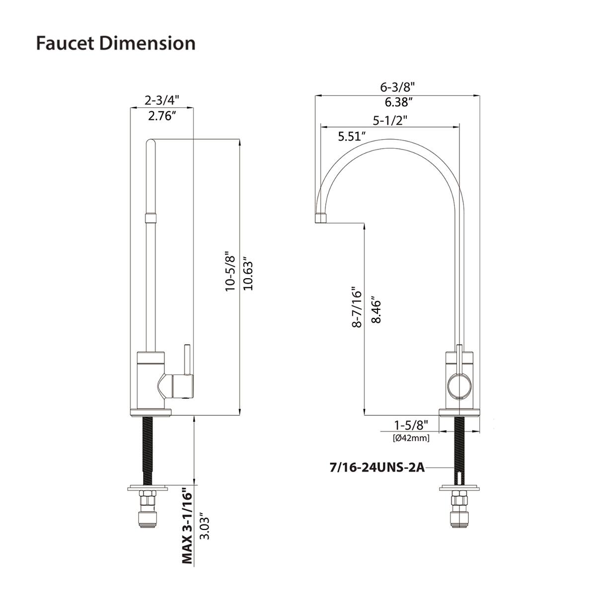 Faucet Dimension

- 2-3/4" 2.76"
- 6-3/8" 6.38"
- 5-1/2" 5.51"
- 10-5/8" 10.63"
- 8-7/16" 8.46"
- 3-1/16" MAX 3.03"
- 1-5/8" [042mm] 7/16-24UNS-2A