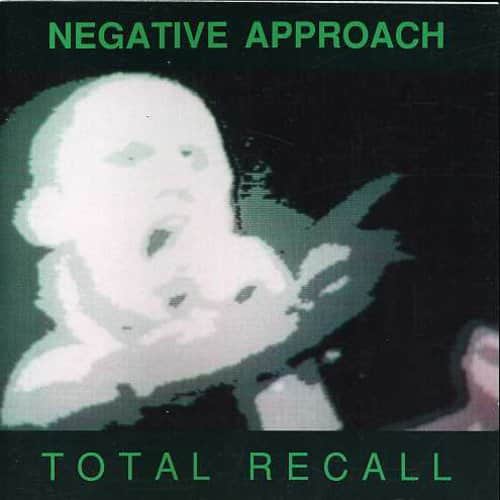 Negative Approach - Total Recall  - COMPACT DISCS