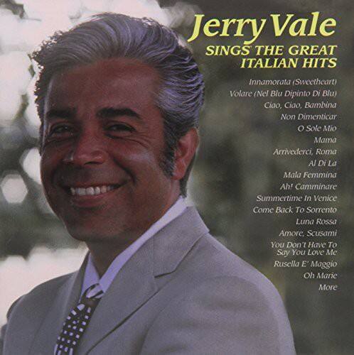Jerry Vale  
Sings the Great Italian Hits

- Innamorata (Sweetheart)
- Volare (Nel Blu Dipinto Di Blu)
- Ciao, Ciao, Bambina
- Non Dimenticar
- O Sole Mio
- Mama
- Arrivederci, Roma
- Al Di La
- Mala Femmina
- Ah! Camminare
- Summertime In Venice
- Come Back To Sorrento
- Luna Rossa
- Amore, Scusami
- You Don't Have To Say You Love Me
- Rusella E' Maggio
- Oh Marie More