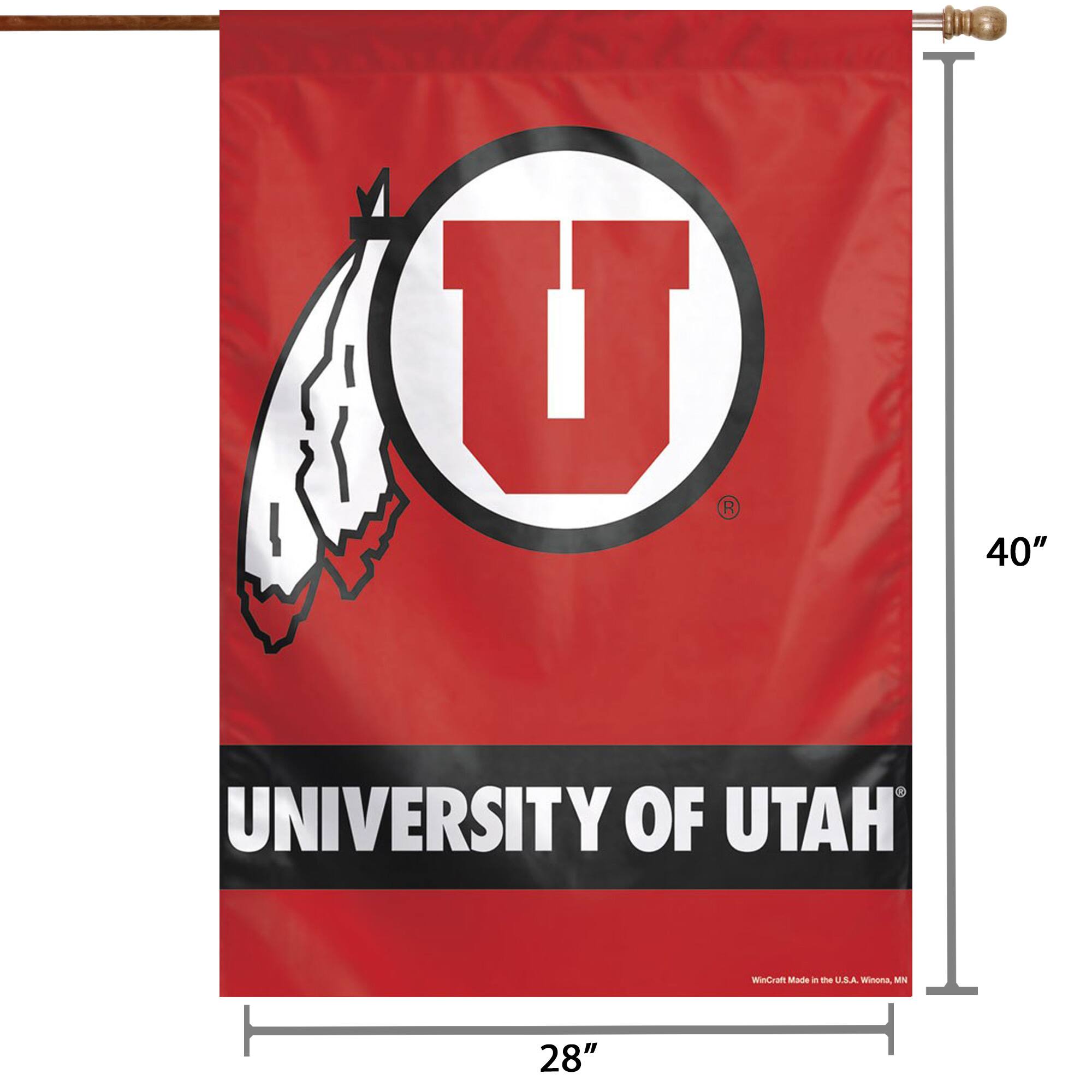 U 40" UNIVERSITY OF UTAH WnCraft Made in U.S.A. WnCraft Made in U.S.A. Wnona, MN 28"