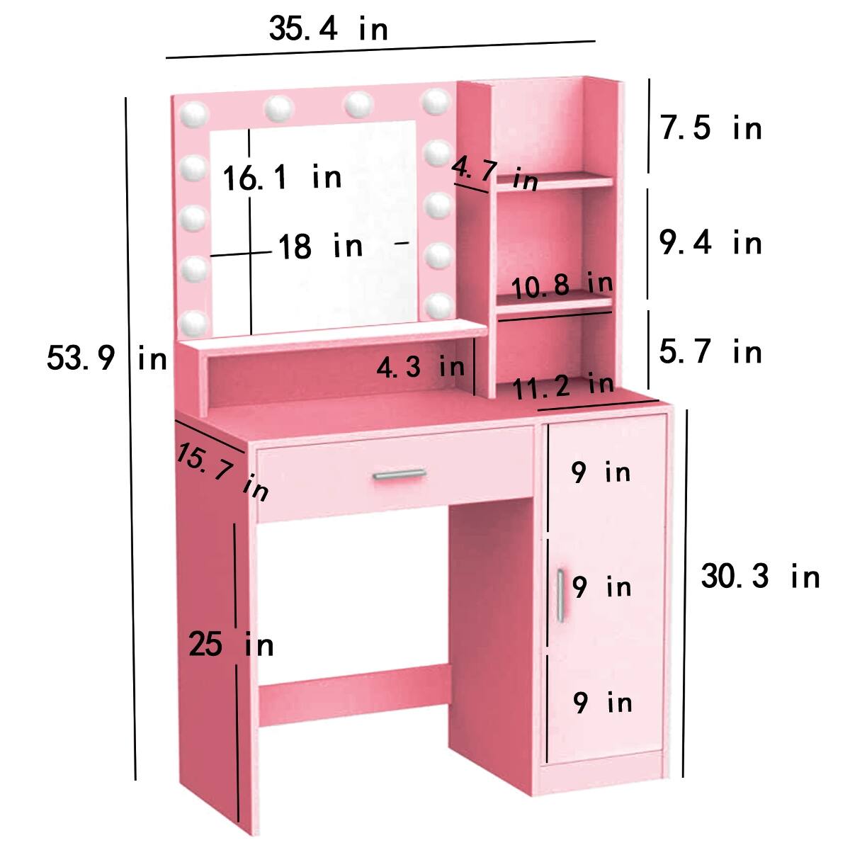 35.4 in  
16.1 in  
4.7 in  
7.5 in  
18 in  
10.8 in  
9.4 in  
53.9 in  
15.7 in  
4.3 in  
11.2 in  
9 in  
5.7 in  
9 in  
30.3 in  
25 in  
9 in
