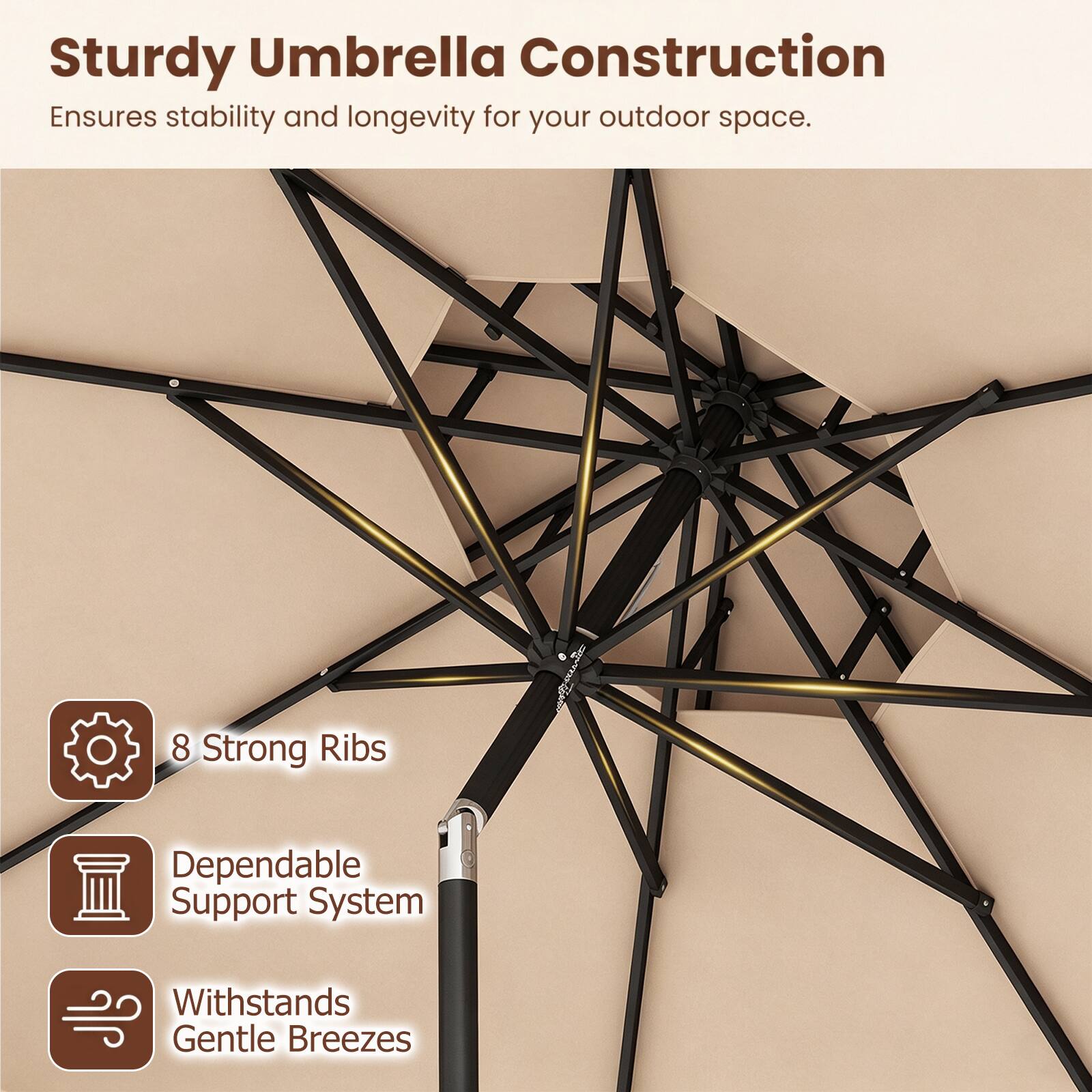 Sturdy Umbrella Construction  
Ensures stability and longevity for your outdoor space.  

8 Strong Ribs  
Dependable Support System  
Withstands Gentle Breezes