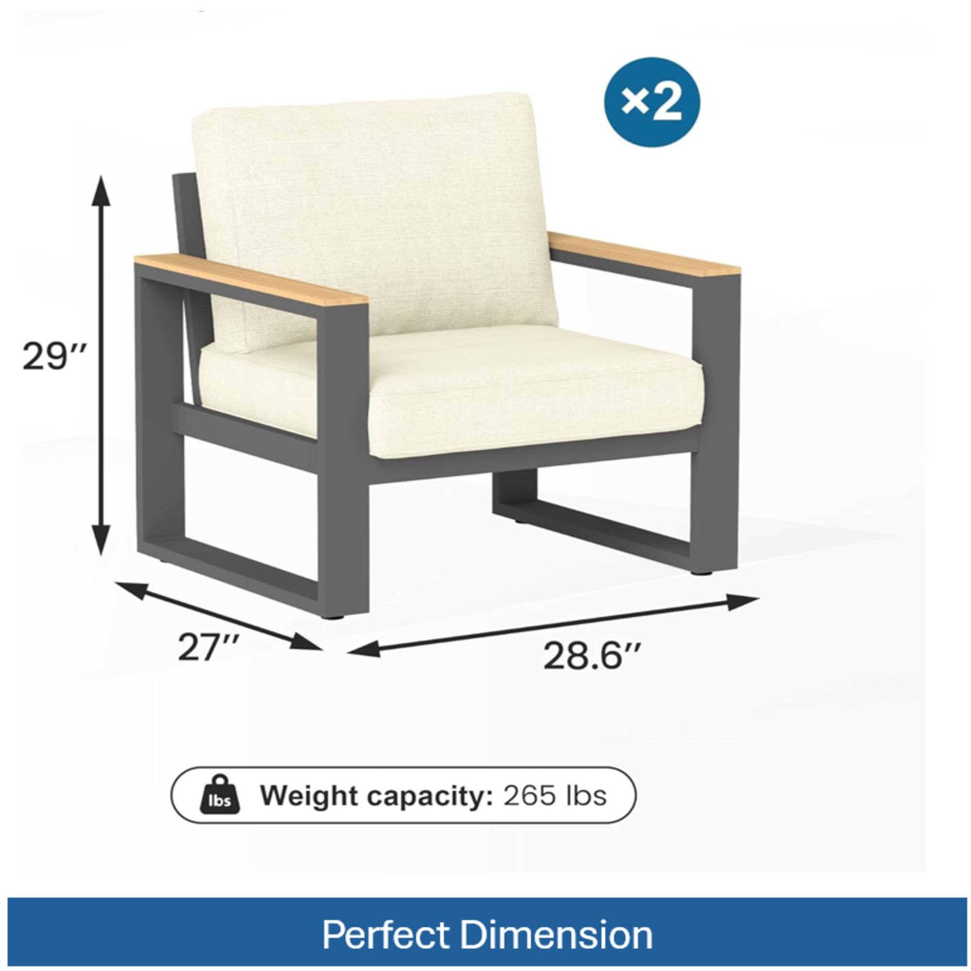 x2  
29"  
27"  
28.6"  
Weight capacity: 265 lbs  
Perfect Dimension