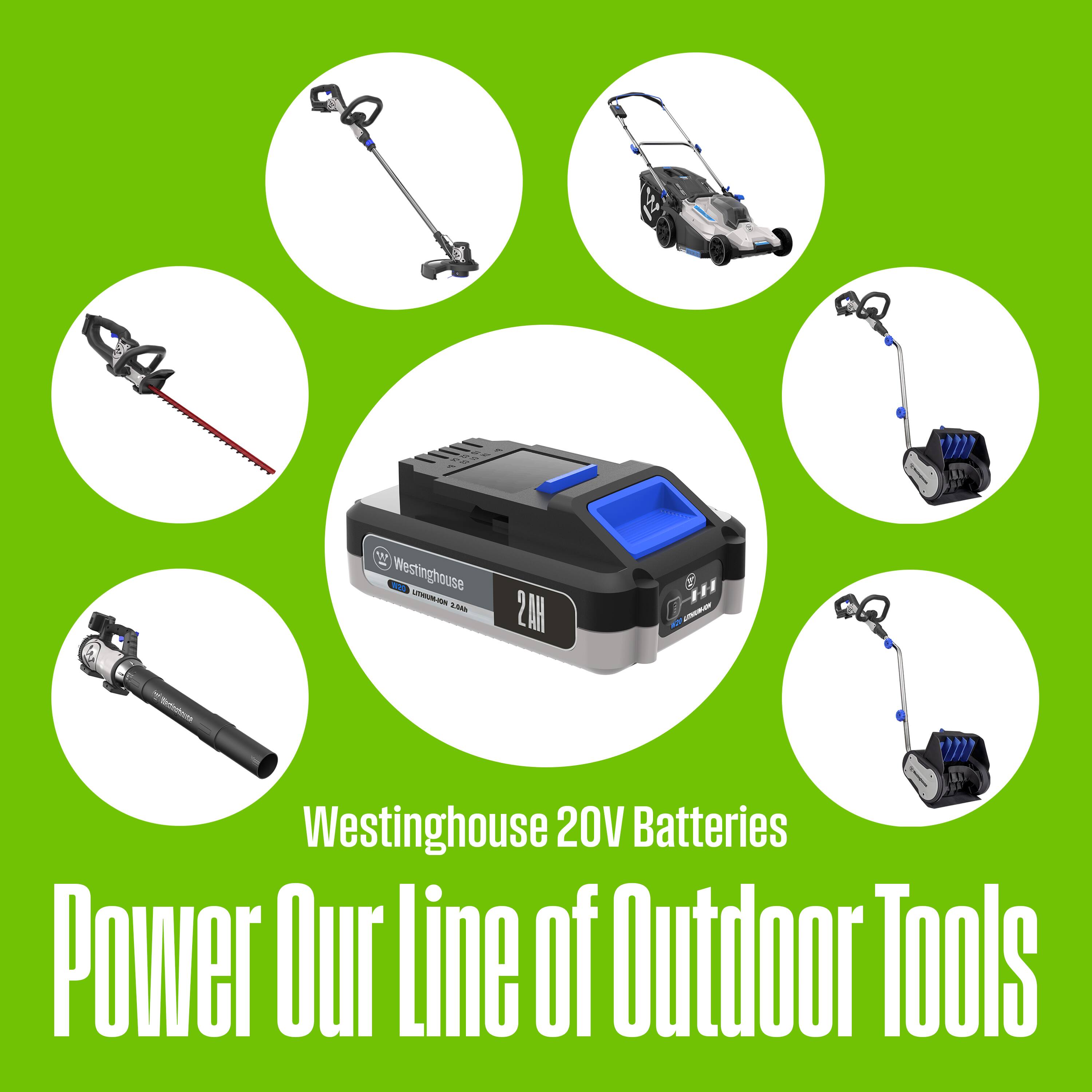 FETEF 7 Westinghouse 2AH - K Westinghouse 20V Batteries Power Our Line of Outdoor Tools
