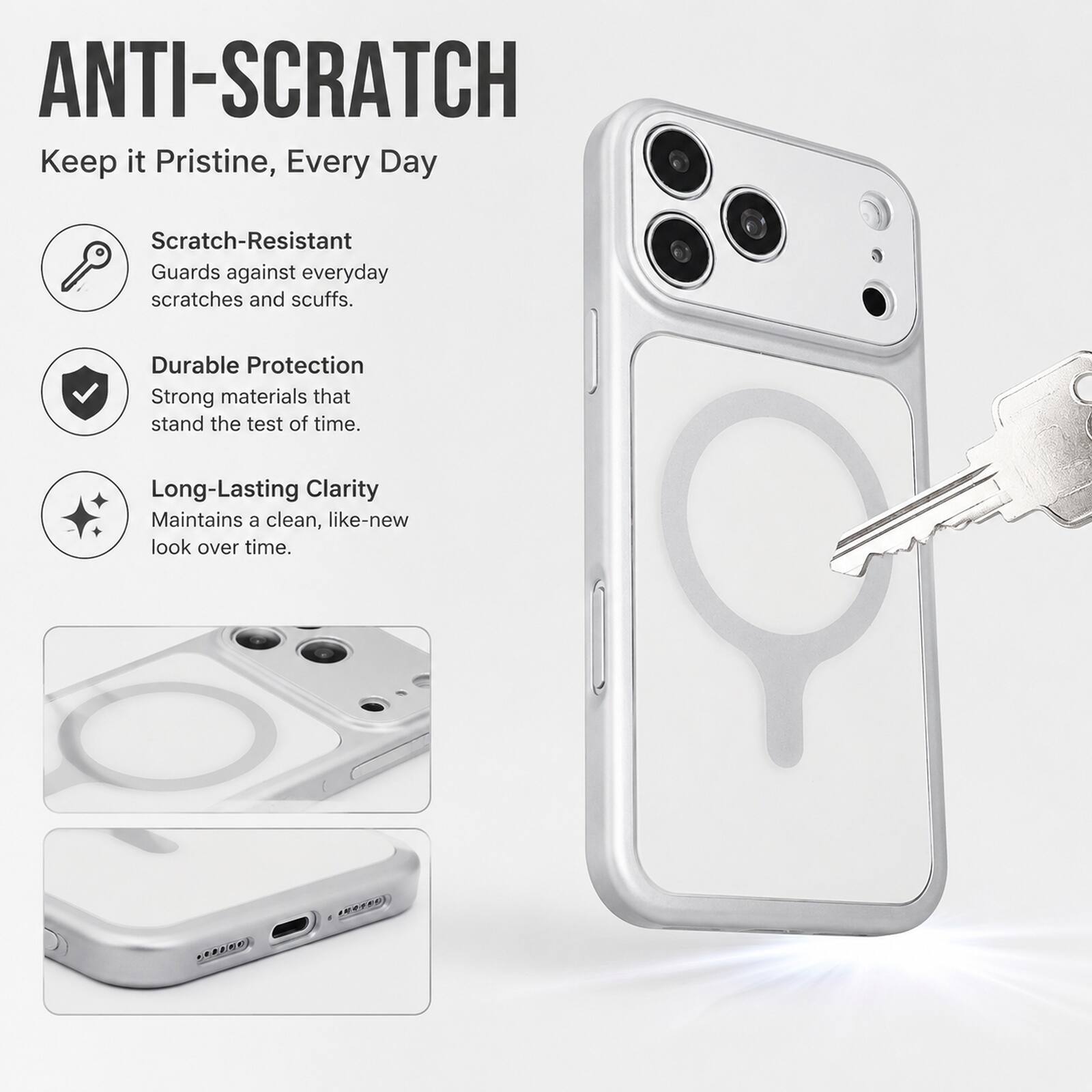 ANTI-SCRATCH  
Keep it Pristine, Every Day

Scratch-Resistant  
Guards against everyday scratches and scuffs.

Durable Protection  
Strong materials that stand the test of time.

Long-Lasting Clarity  
Maintains a clean, like-new look over time.