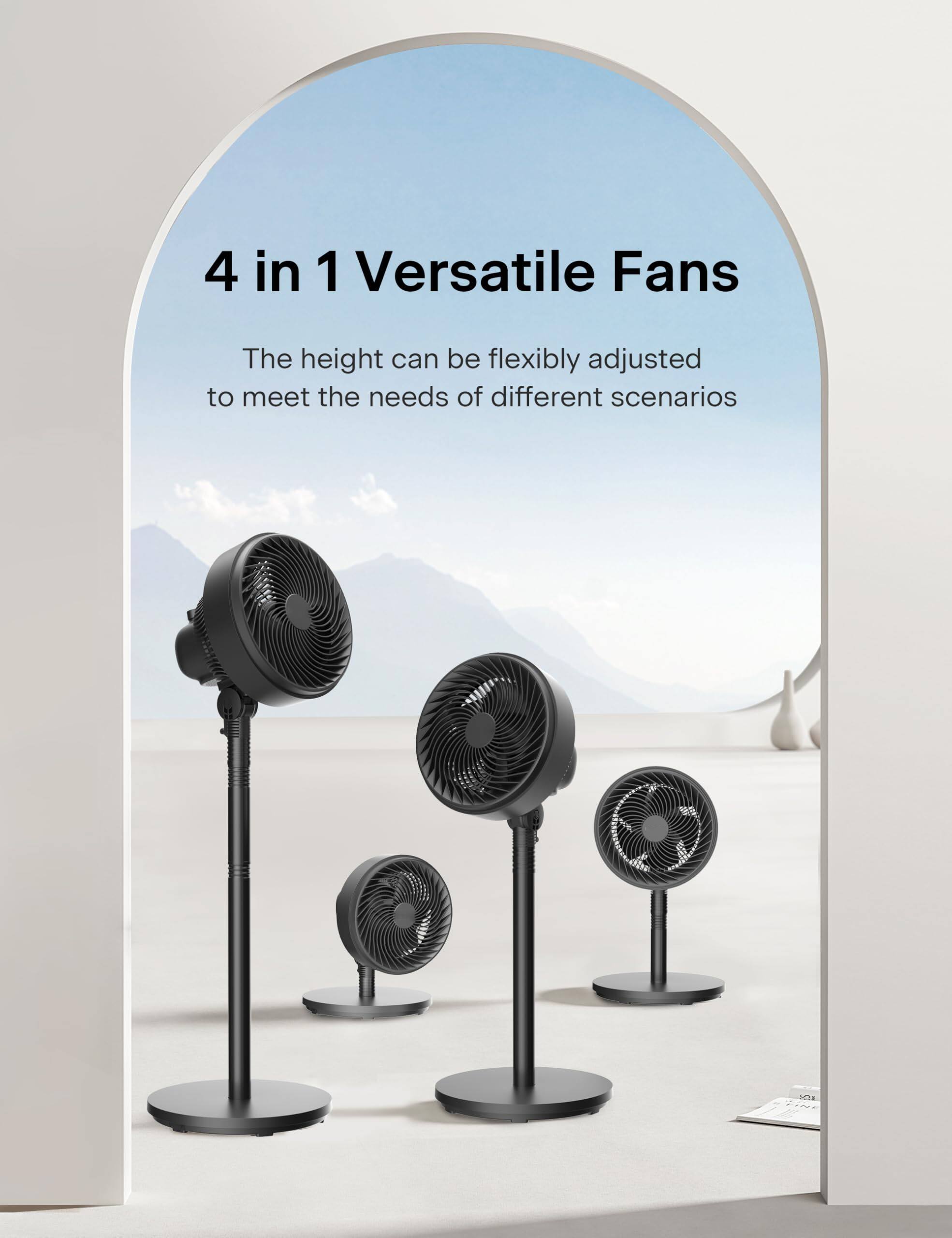4 in 1 Versatile Fans  
The height can be flexibly adjusted to meet the needs of different scenarios