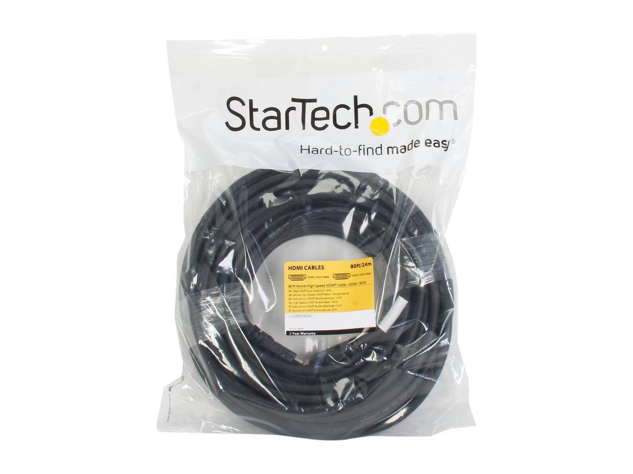 StarTech.com  
Hard-to-find made easy

HDMI CABLES  
80ft/24m  
HDMI Active High Speed HDMI Cable - HDMI - HDMI  
2 Year Warranty