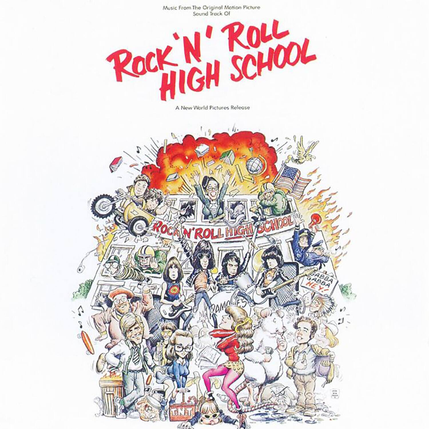 Music From The Original Motion Picture Sound Track  
Rock 'N' Roll High School  
A New World Pictures Release  

Rock 'N' Roll High School  

DAMO FS  
H GABBA TN.T