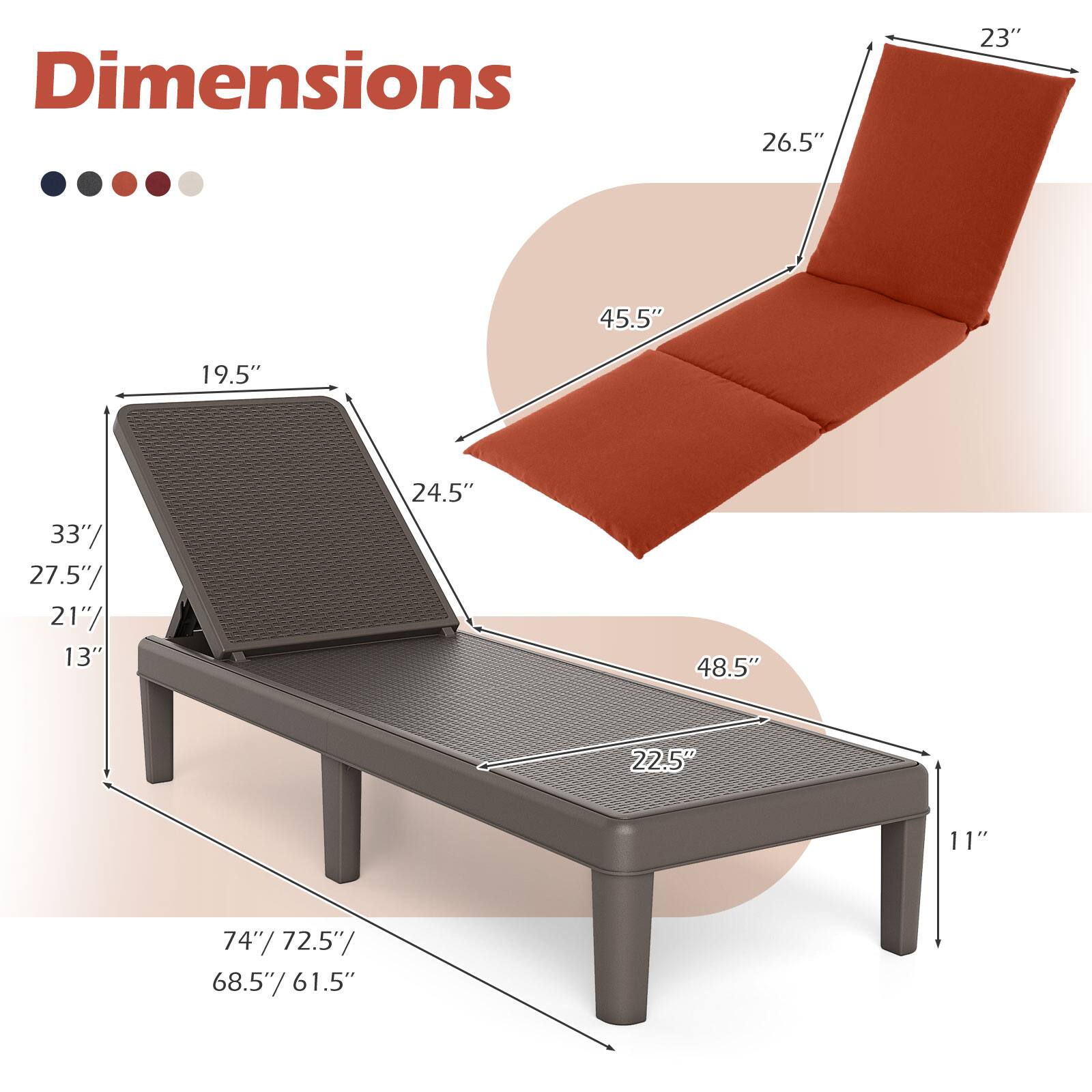 Dimensions
26.5"
23"
45.5"
19.5"
33"/ 27.5"/ 21"/ 13"
24.5"
48.5"
22.5"
11"
74"/72.5"/ 68.5"/ 61.5"