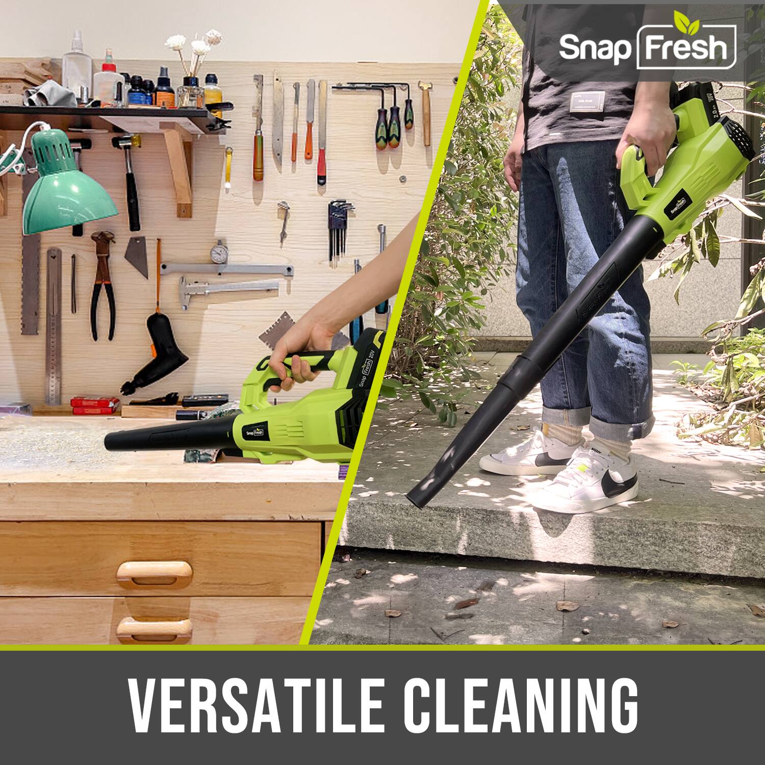 Snap Fresh  
VERSATILE CLEANING