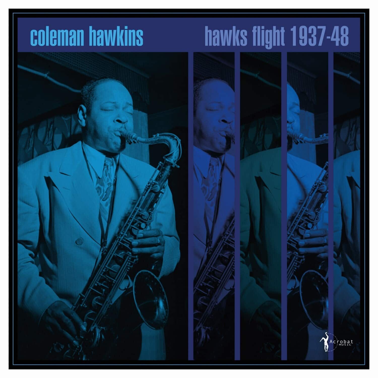 Coleman Hawkins - Hawk's Flight: 1937-48   - VINYL LP price history on PriceWatchPro