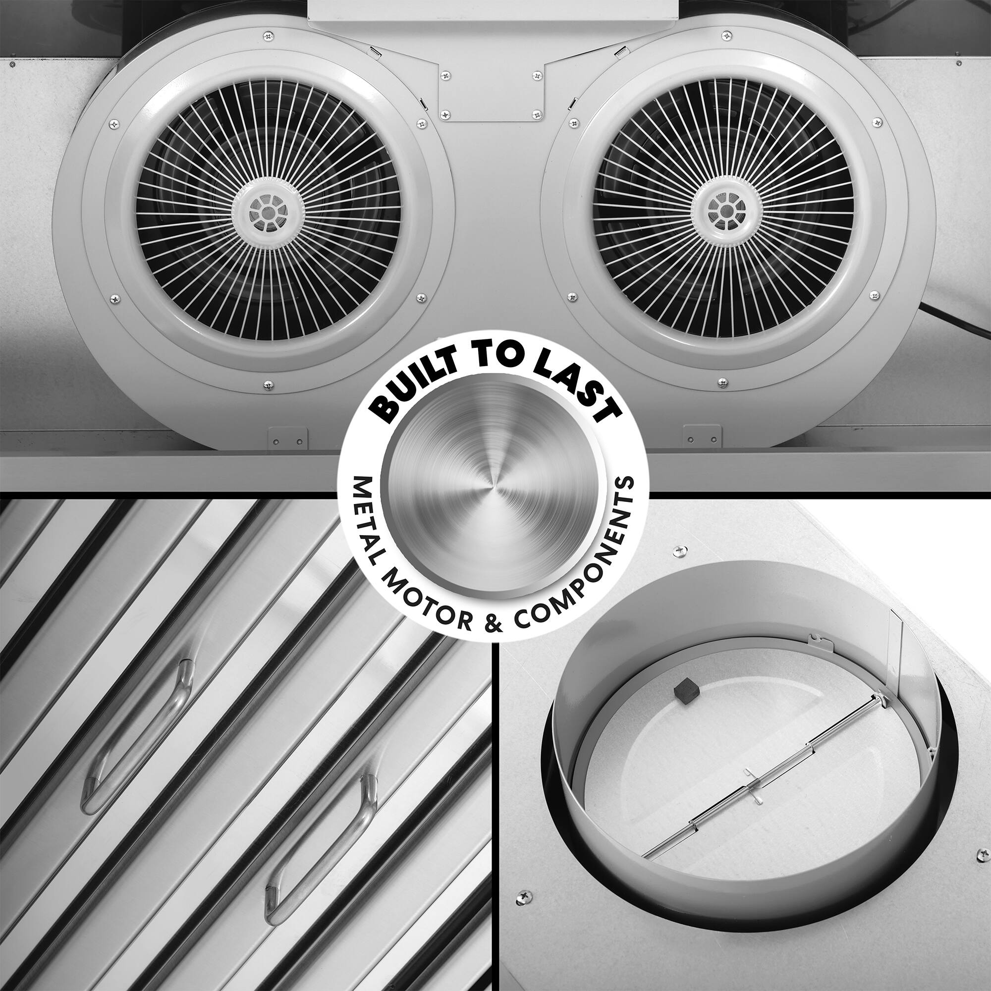 BUILT TO LAST  
METAL MOTOR & CONVENTIONAL COMPONENTS