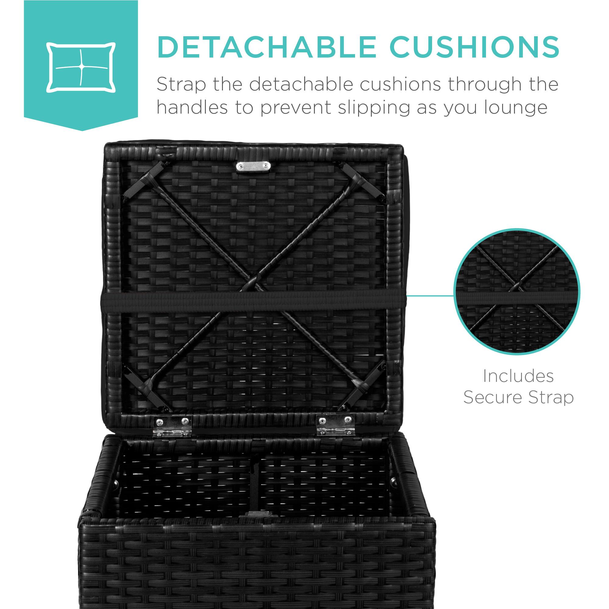 DETACHABLE CUSHIONS  
Strap the detachable cushions through the handles to prevent slipping as you lounge  

Includes Secure Strap