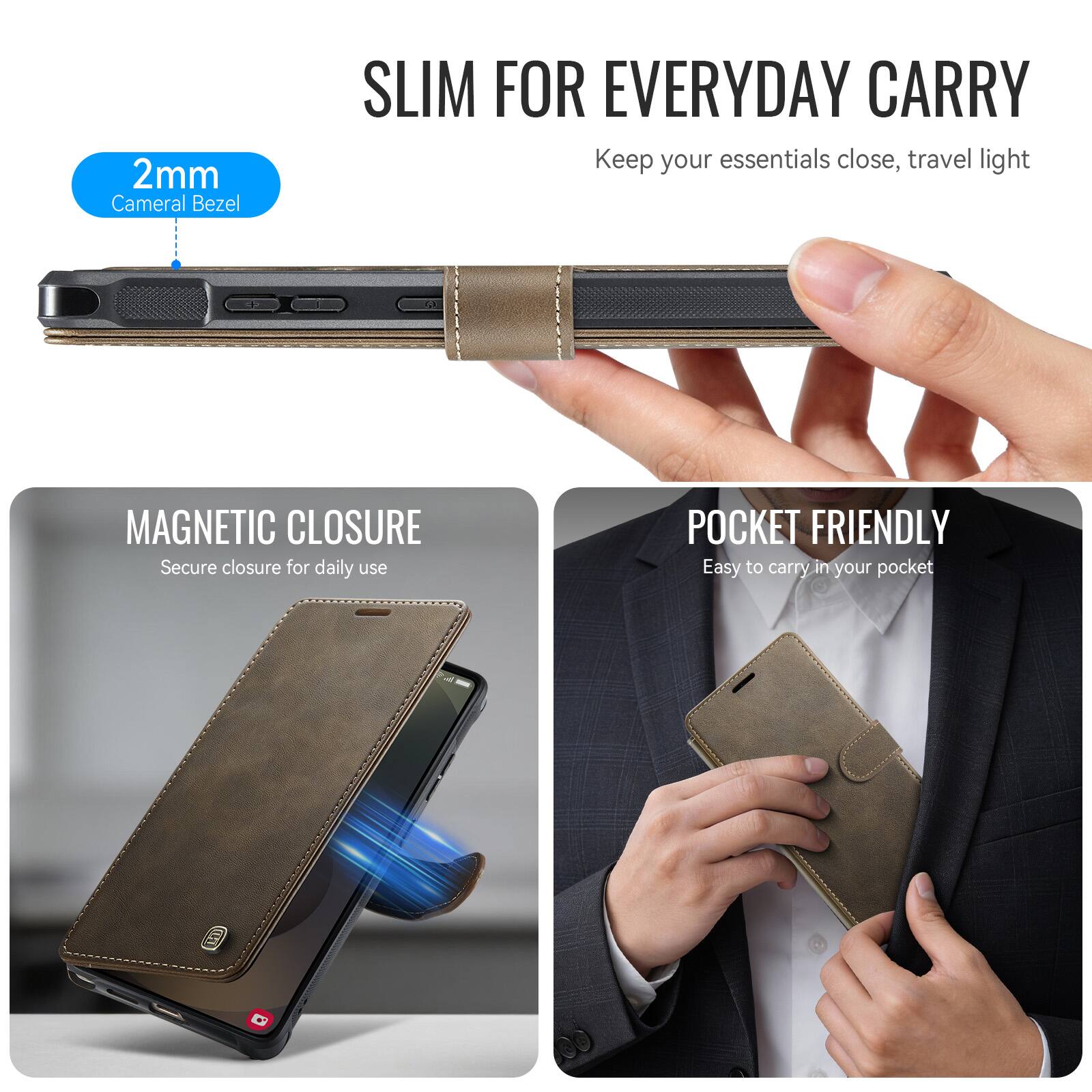SLIM FOR EVERYDAY CARRY  
Keep your essentials close, travel light

2mm Cameral Bezel

MAGNETIC CLOSURE  
Secure closure for daily use

POCKET FRIENDLY  
Easy to carry in your pocket