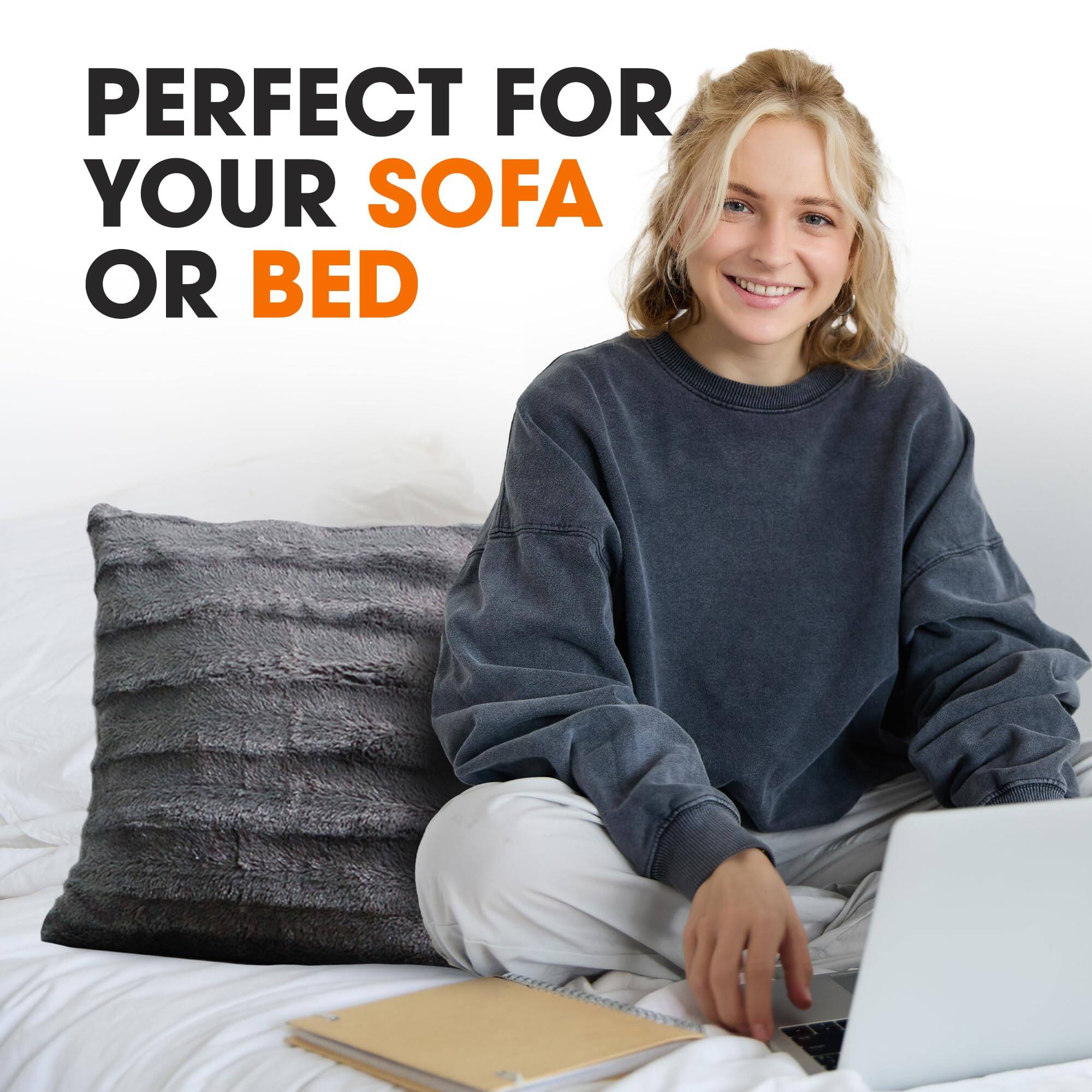 PERFECT FOR YOUR SOFA OR BED