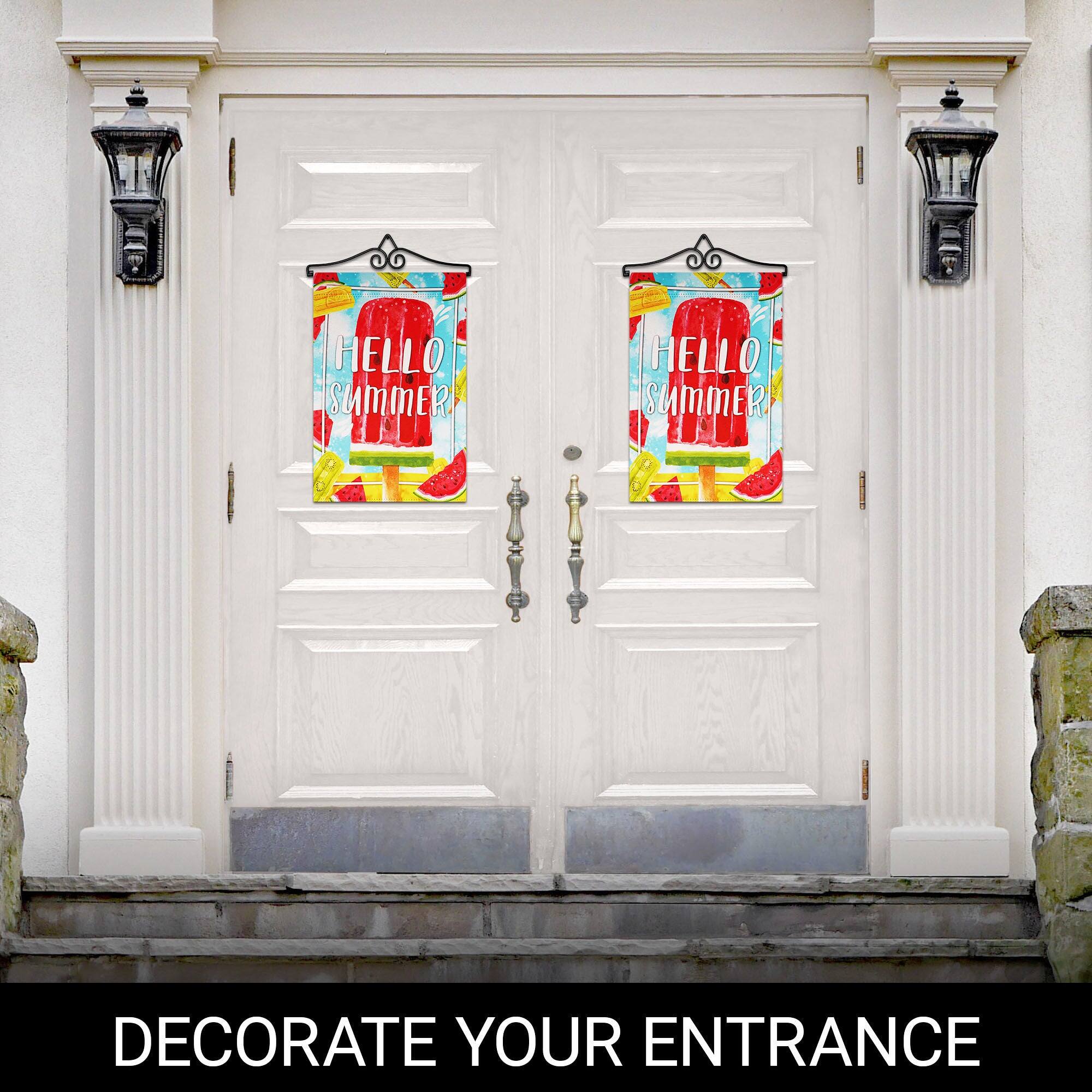 HELLO SUMMER  
HELLO SUMMER  
DECORATE YOUR ENTRANCE