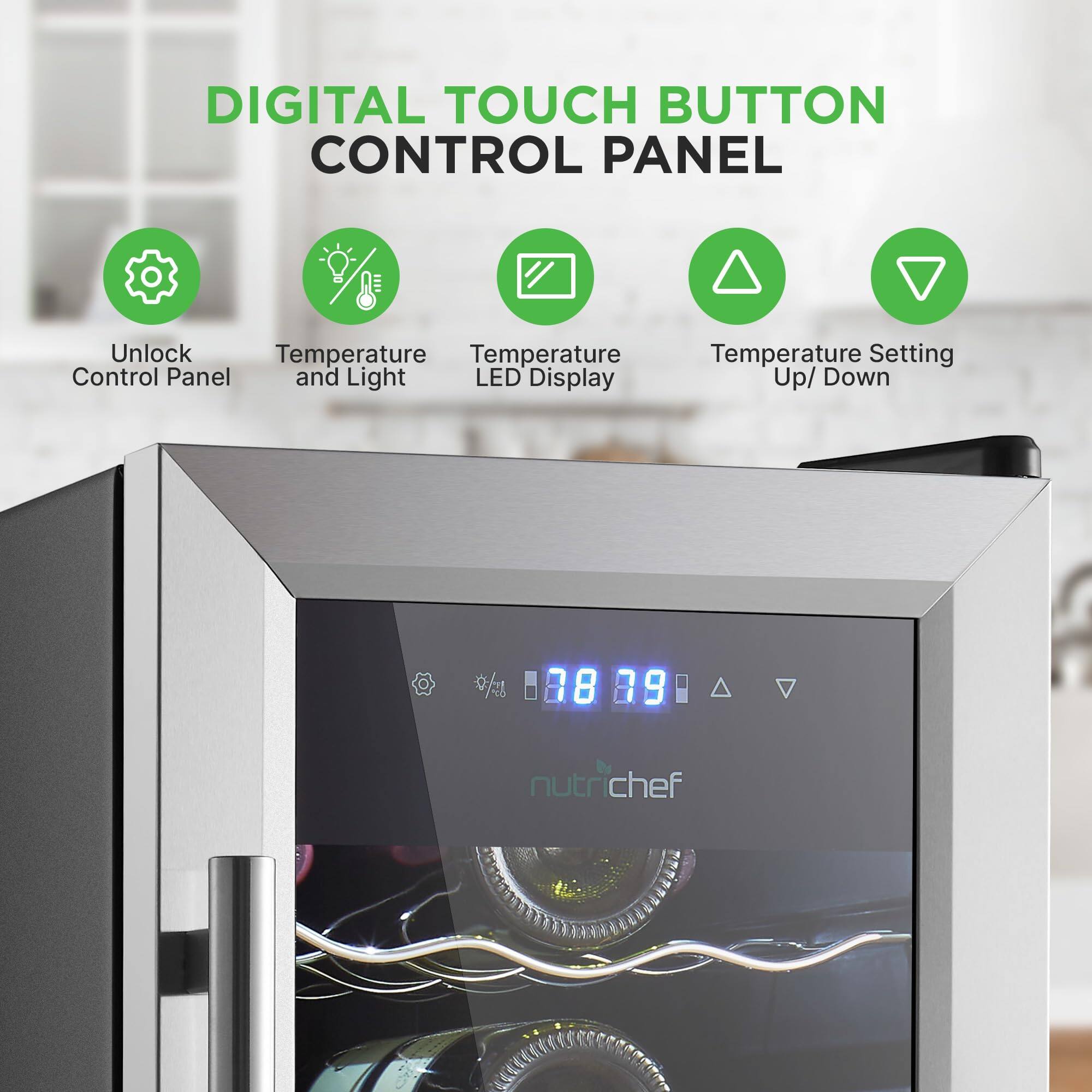 DIGITAL TOUCH BUTTON CONTROL PANEL

- Unlock Control Panel
- Temperature and Light
- Temperature LED Display
- Temperature Setting Up/Down

nutrichef