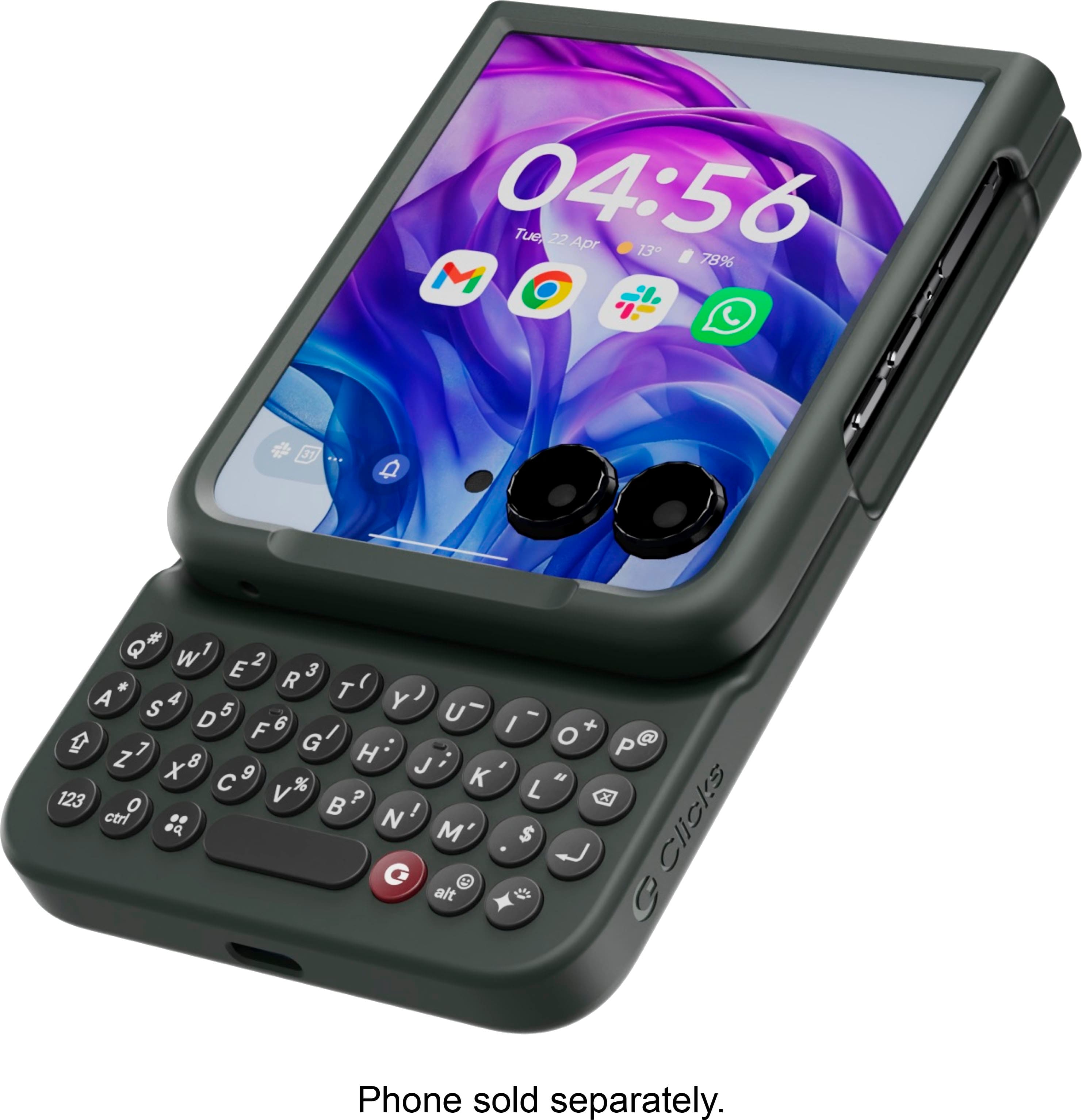 The text on the image reads: "04:56 Tuex22 22 Apr 13 78% M - Q 1 W E 2 3 * R T ( A A Y ) S 5 - D 6 U I - + F G I o a 1 - P Z 8 H J X C 9 % K 123 V ? L x O ! ctri .. N G M $ Clicks alt Phone sold separately."