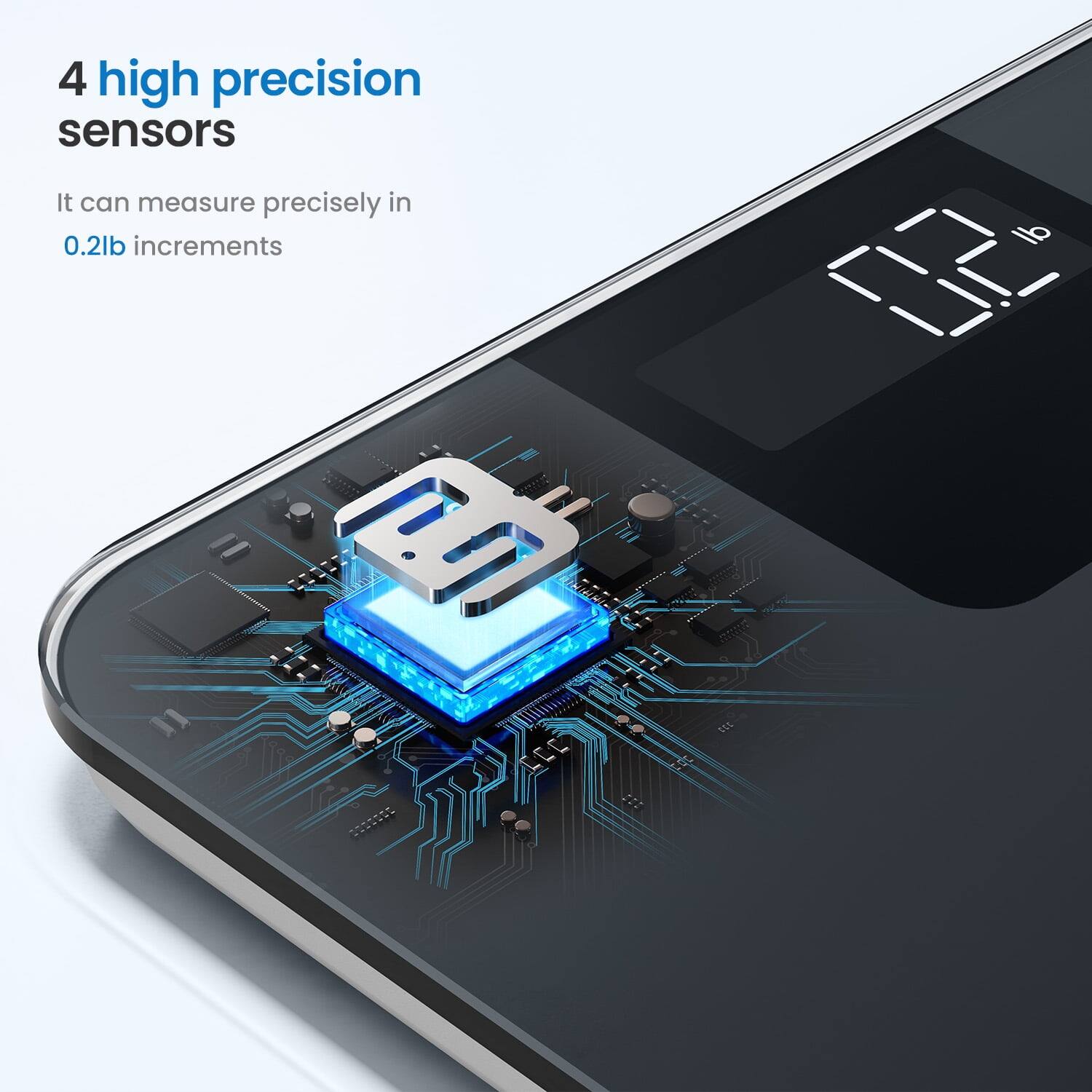 4 high precision sensors  
It can measure precisely in 0.2lb increments