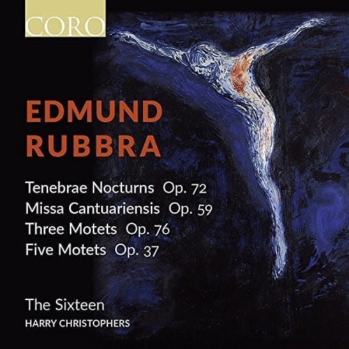 Rubbra / Sixteen / Harry Christophers - Edmund Rubbra: Choral Works   - COMPACT DISCS [CD] price history on PriceWatchPro