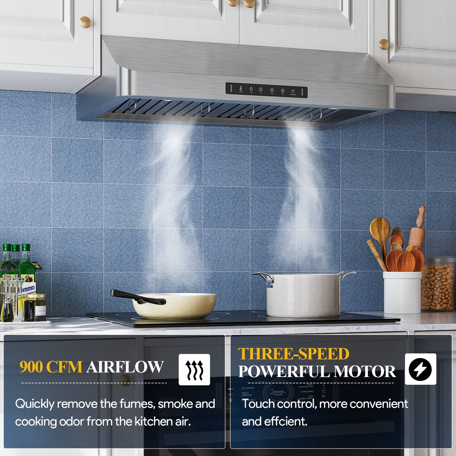 900 CFM AIRFLOW | THREE-SPEED POWERFUL MOTOR | Quickly remove the fumes, smoke and cooking odor from the kitchen air. | Touch control, more convenient and efficient.