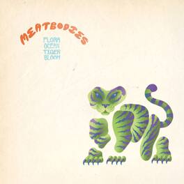Meatbodies - Flora Ocean Tiger Bloom - VINYL LP