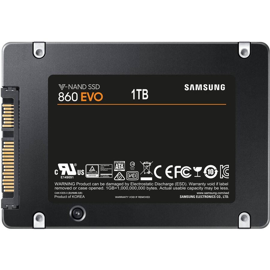 V-NAND SSD  
860 EVO  
1TB  
SAMSUNG  

WARNING: Product can be damaged by Electrostatic Discharge (ESD). Warranty void if label removed or case opened.  
1GB = 1,000,000,000 bytes. Actual usable capacity may be less.  
CAN ICES-3 (B)/NMB-3(B)  
www.samsung.com/ssd  
Product of KOREA  
WARRANTY VOID IF REMOVED  
SAMSUNG ELECTRONICS CO., LTD.  

SERIAL: LR US n CEFCIO EFC 10 IC SERTE C VCI E149091  

C  
EFC  
10  
US  
CE  
K  
ATA  
VCI  
E149091