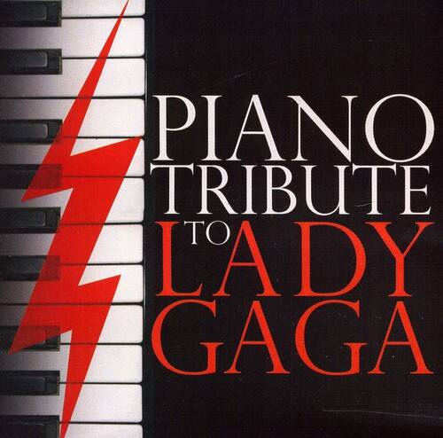 Piano Tribute - Piano Tribute to Lady Gaga   - COMPACT DISCS [CD]