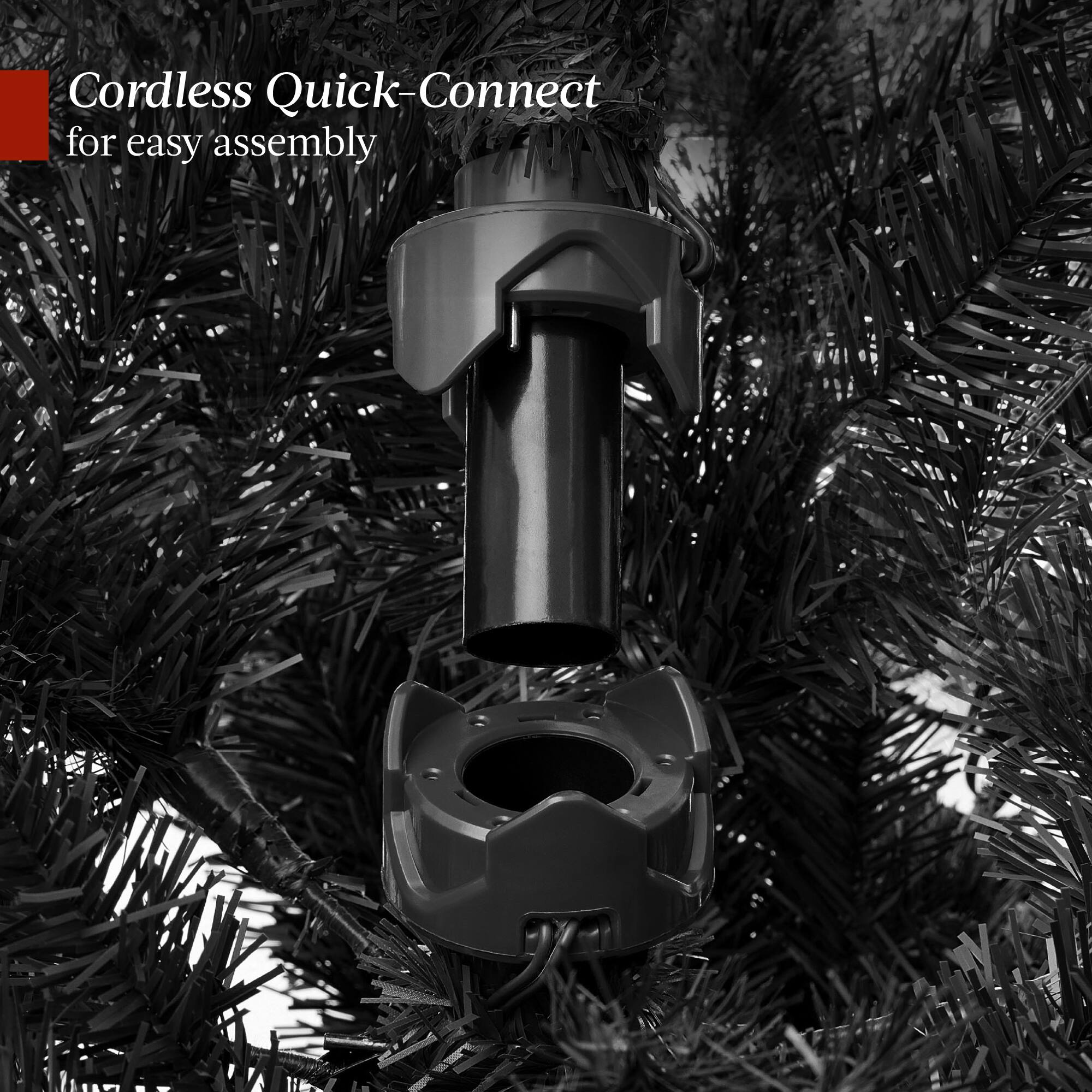 Cordless Quick-Connect for easy assembly