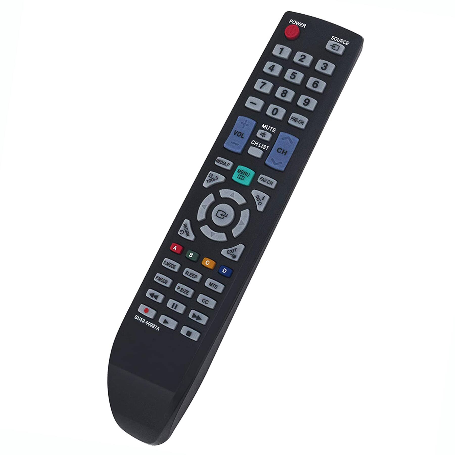 POWER SOURCE 1 2 3 4 5 6 7 8 9 0 - + PRE-CH MUTE VOL CHLIST CH MEDIALP MENU TOOLS FAV.CH INFO RETURN A EXIT B S.MODE SLEEP PMODE MTS P.SIZE CC BN59 00997A