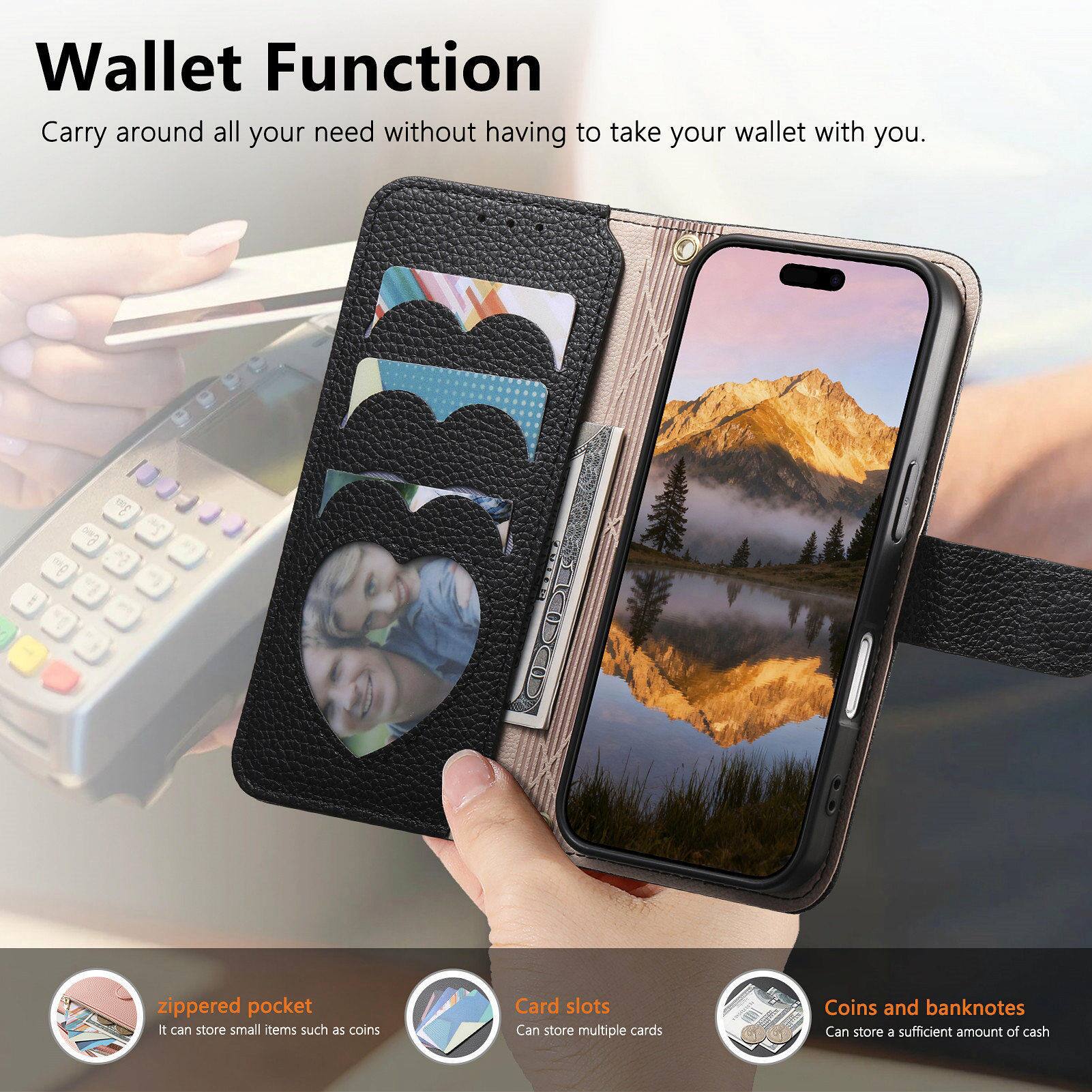Wallet Function  
Carry around all your need without having to take your wallet with you.  

- Zippered pocket: It can store small items such as coins  
- Card slots: Can store multiple cards  
- Coins and banknotes: Can store a sufficient amount of cash