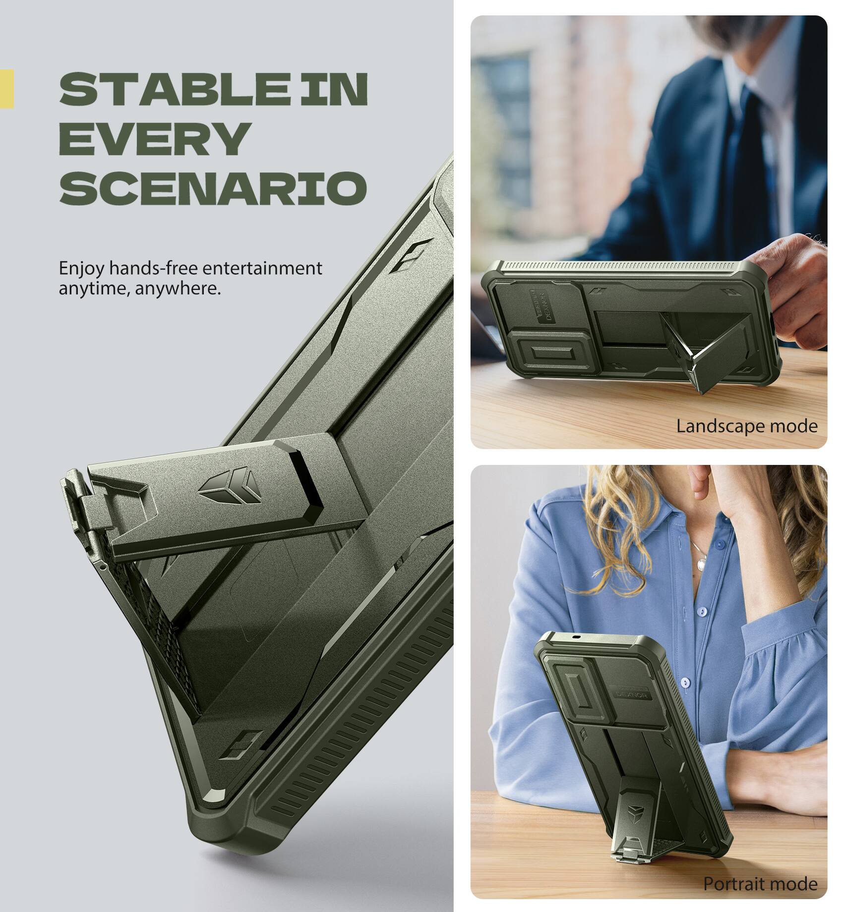 STABLE IN EVERY SCENARIO

Enjoy hands-free entertainment anytime, anywhere.

Landscape mode

Portrait mode