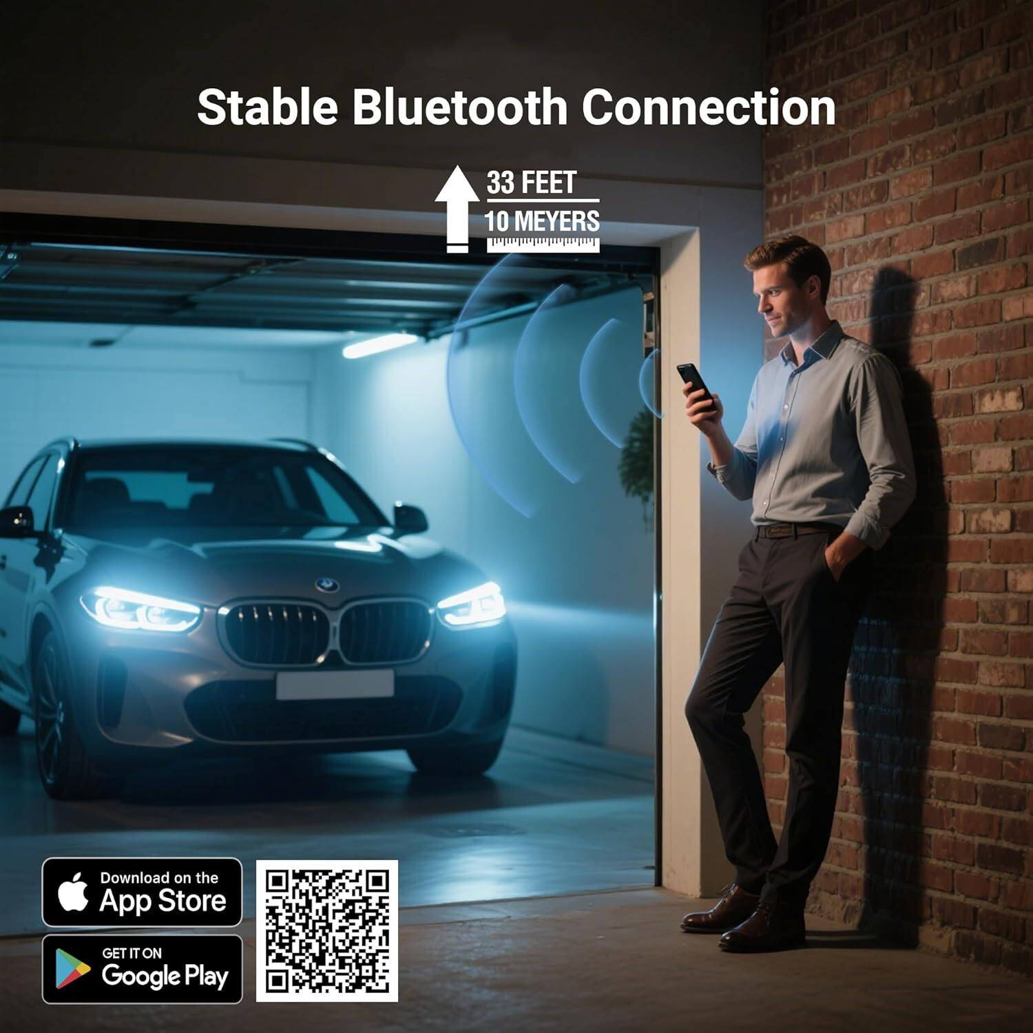 Stable Bluetooth Connection  
33 FEET  
10 MEYERS  

Download on the App Store  
GET IT ON Google Play