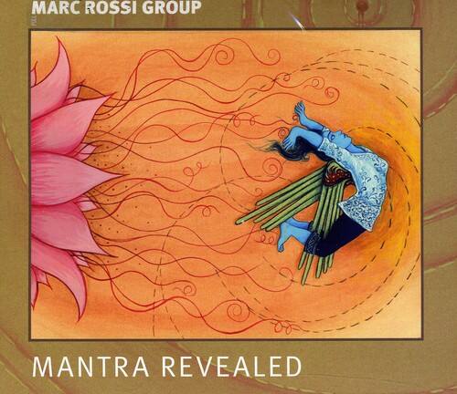MARC ROSSI GROUP  
MANTRA REVEALED