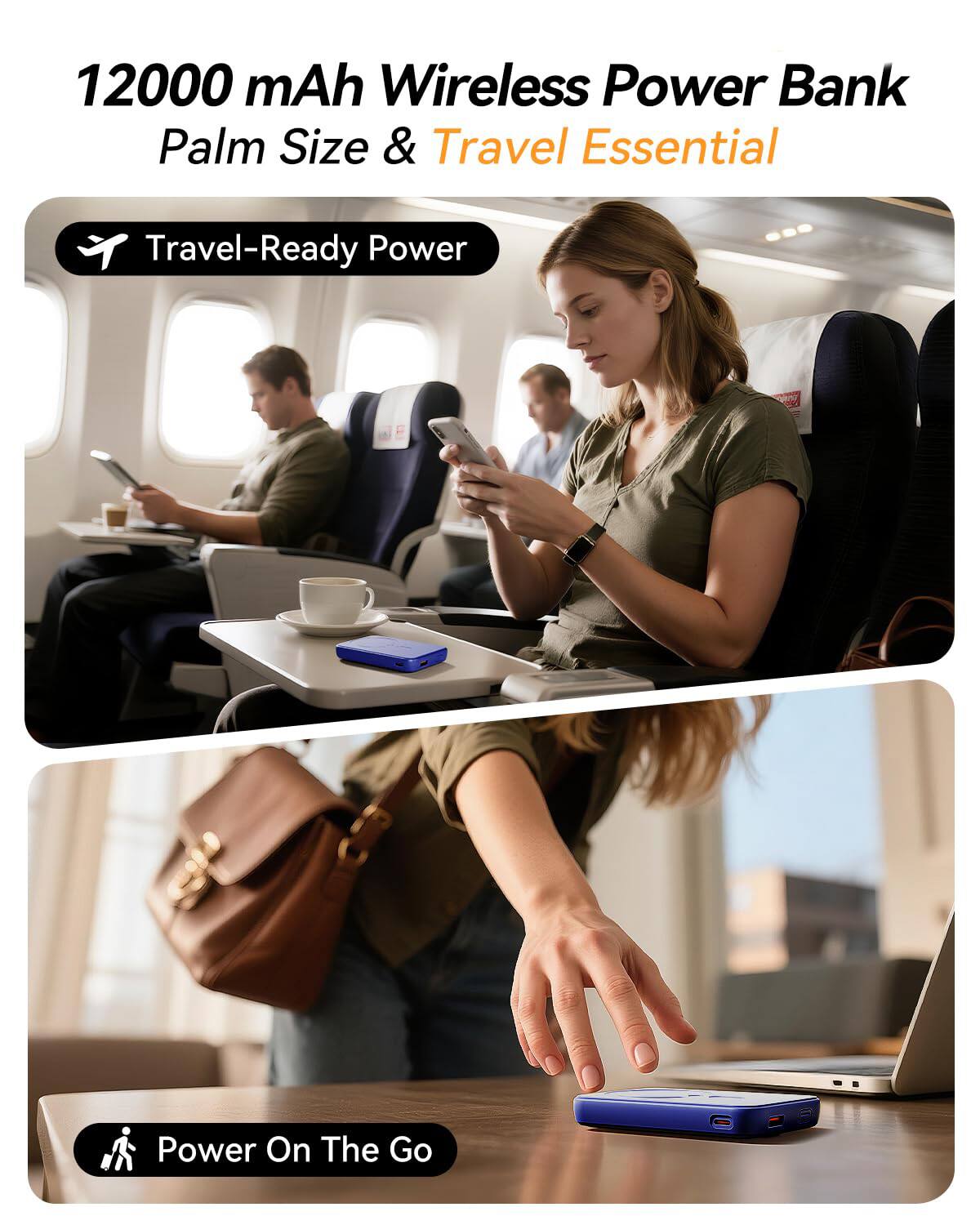 12000 mAh Wireless Power Bank  
Palm Size & Travel Essential  

Travel-Ready Power  

Power On The Go