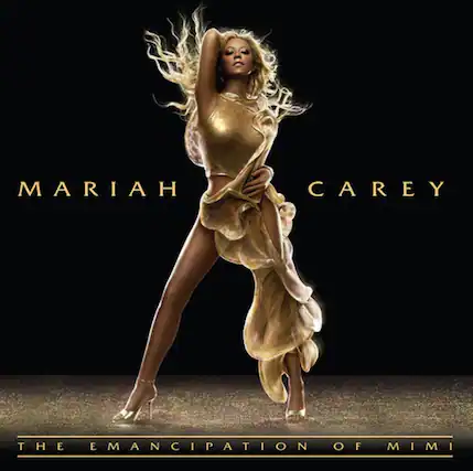 MARIAH CAREY
THE EMANCIPATION OF MIMI