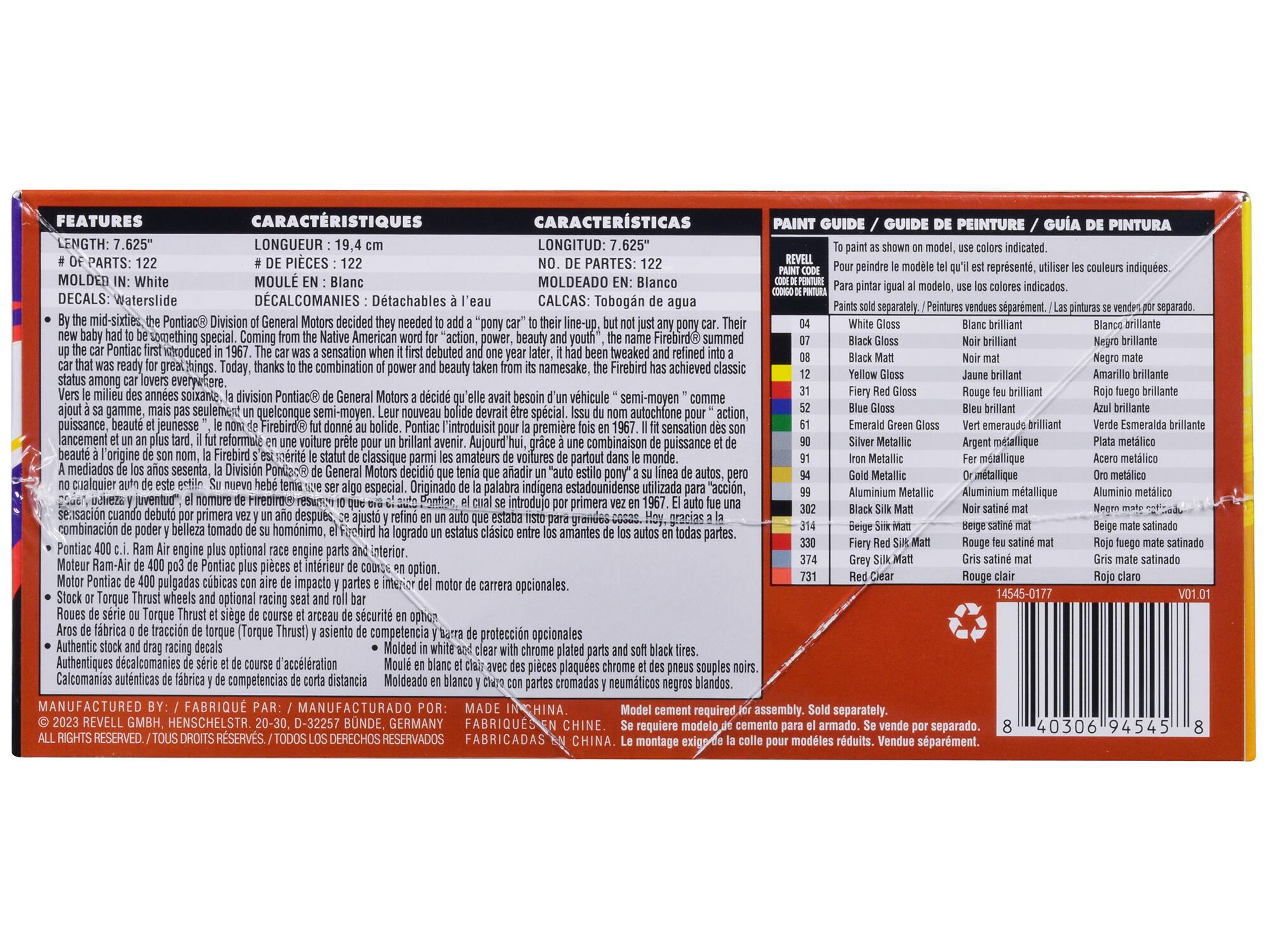 **FEATURES**  
- LENGTH: 7.625"  
- # OF PARTS: 122  
- MOLDED IN: White  
- DECALS: Waterslide  

**CARACHTÉRISTIQUES**  
- LONGUEUR: 19.4 cm  
- # DE PIÈCES: 122  
- MOULÉ EN: Blanc  
- DÉCALCOMANIES: Détachables  

**CARACTERÍSTICAS**  
- LONGITUD: 7.625"  
- NO. DE PARTES: 122  
- MOLDEADO EN: Blanco  
- CALCAS: Tópografos de agua  

**PAINT GUIDE / GUIDE DE PEINTURE / GUÍA DE PINTURA**  
- paint as shown on model, use colors indicated.  
- peindre le modèle tel qu'il est représenté, utiliser les couleurs indiquées.  
- pinte igual al modelo, usa los colores indicados.  

**COLORS**  
- White Gloss: Blanco brillante  
- Black Gloss: Noir brillant  
- Black Matt: Noir mat  
- Yellow Gloss: Jaune brill