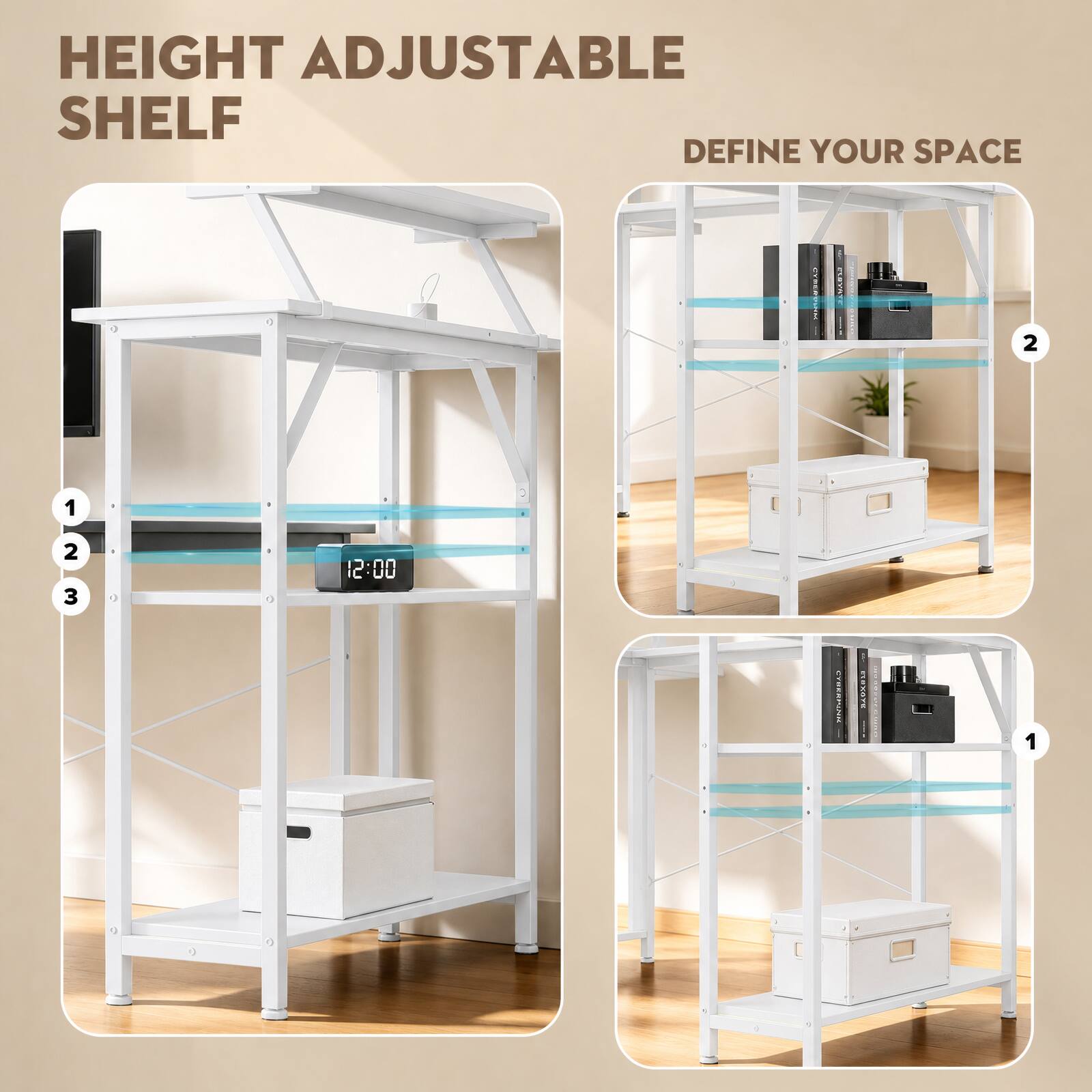 HEIGHT ADJUSTABLE SHELF  
DEFINE YOUR SPACE

1  
2  
3  
12:00  
STORAPLER  
CERROZE