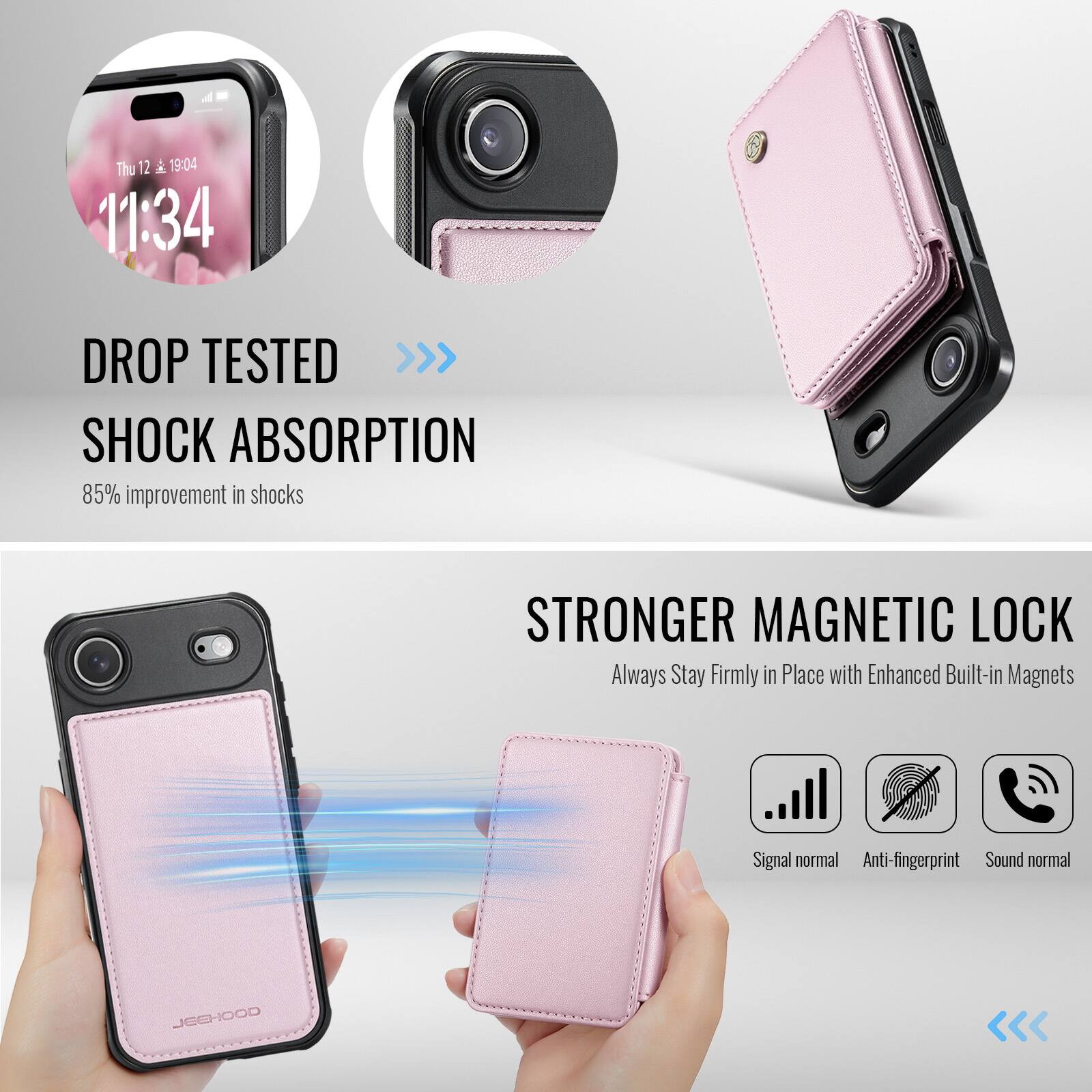 - **Drop Tested**
  - Shock Absorption
  - 85% improvement in shocks

- **Stronger Magnetic Lock**
  - Always Stay Firmly in Place with Enhanced Built-in Magnets

- **Signal normal**
- **Anti-fingerprint**
- **Sound normal**

- **JEGHOOD**