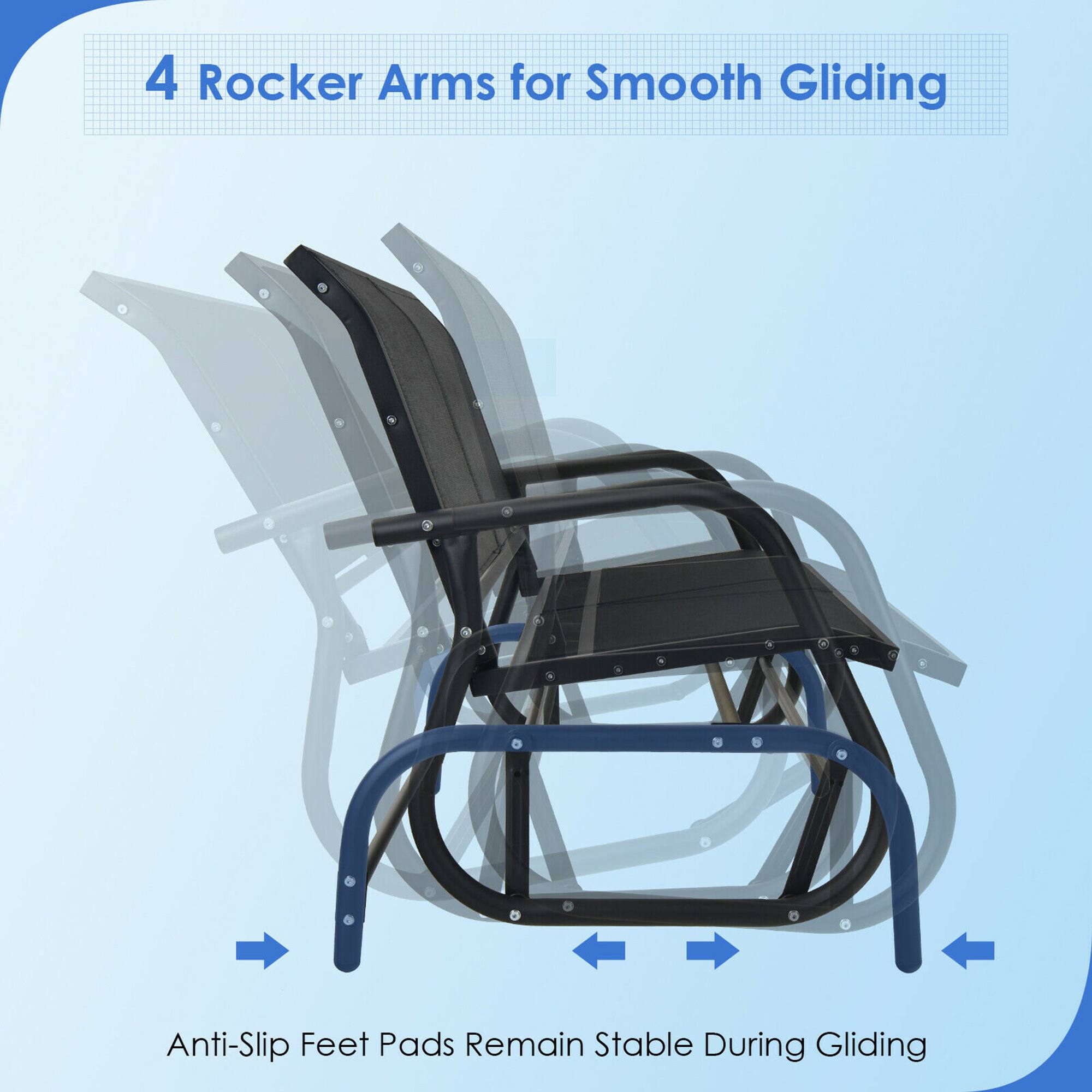 4 Rocker Arms for Smooth Gliding
Anti-Slip Feet Pads Remain Stable During Gliding