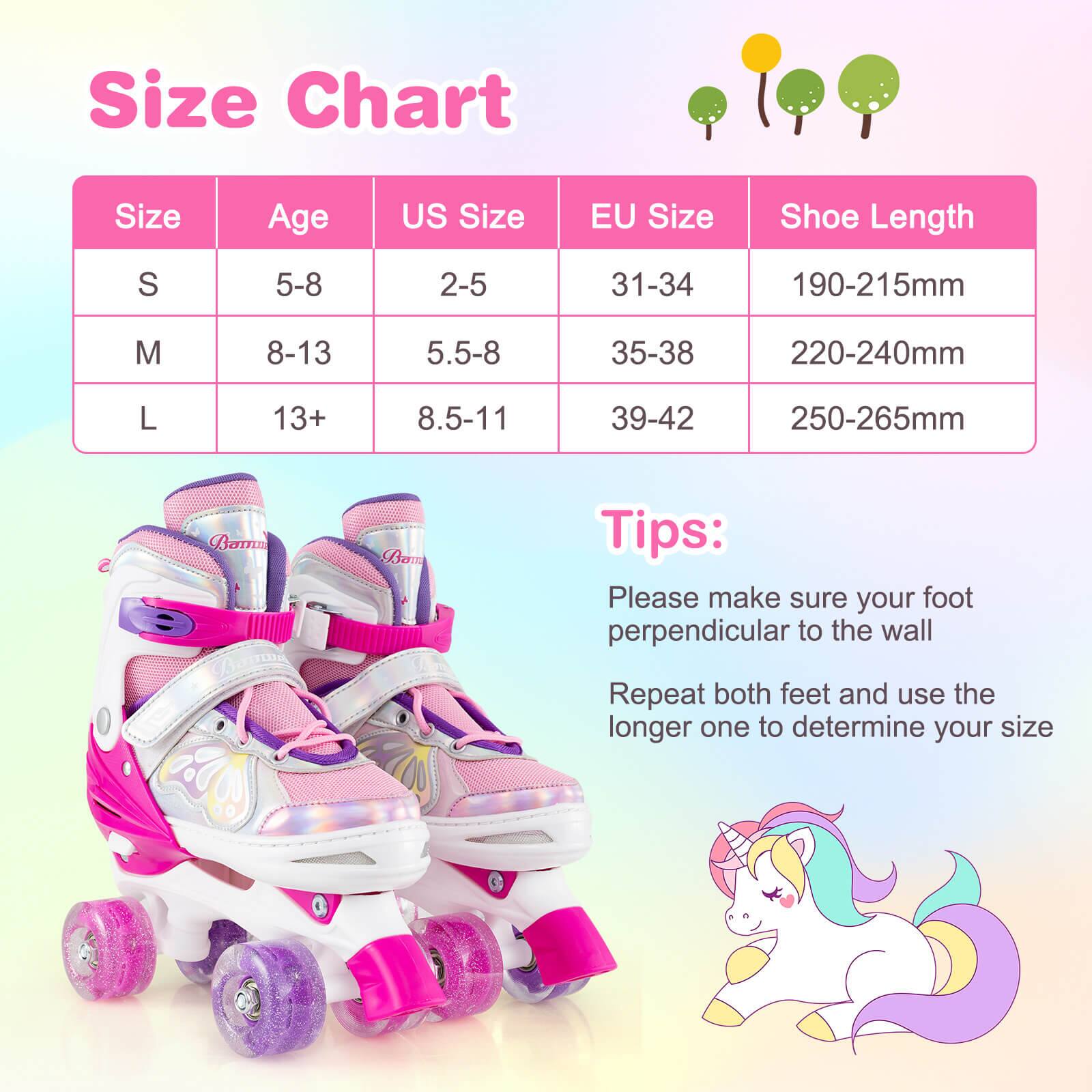 **Size Chart**

| Size | Age   | US Size | EU Size | Shoe Length |
|------|-------|---------|---------|-------------|
| S    | 5-8   | 2-5     | 31-34   | 190-215mm    |
| M    | 8-13  | 5.5-8   | 35-38   | 220-240mm    |
| L    | 13+   | 8.5-11  | 39-42   | 250-265mm    |

**Tips:**

- Please make sure your foot perpendicular to the wall
- Repeat both feet and use the longer one to determine your size