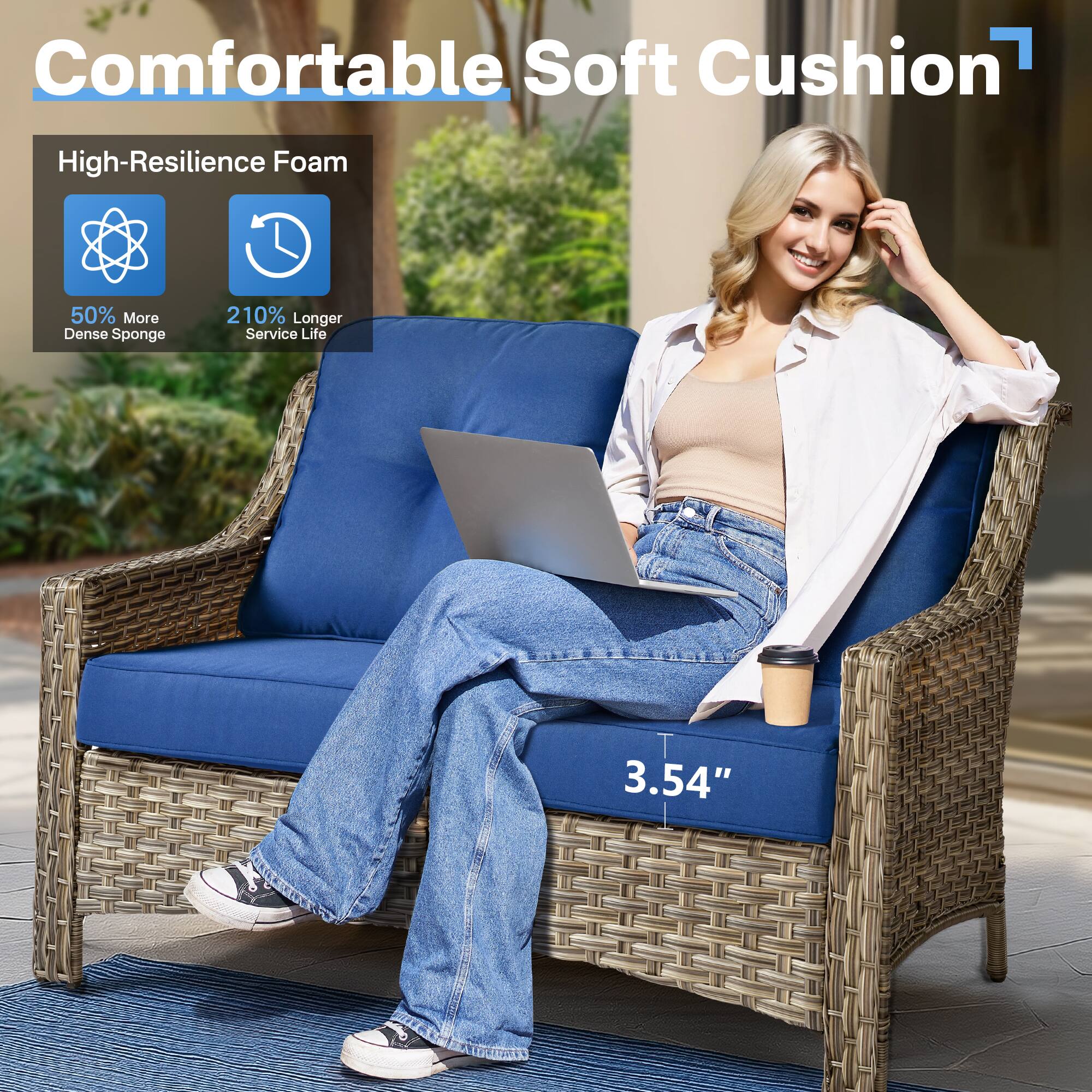Comfortable Soft Cushion

High-Resilience Foam

- 50% More Dense Sponge
- 210% Longer Service Life

3.54"