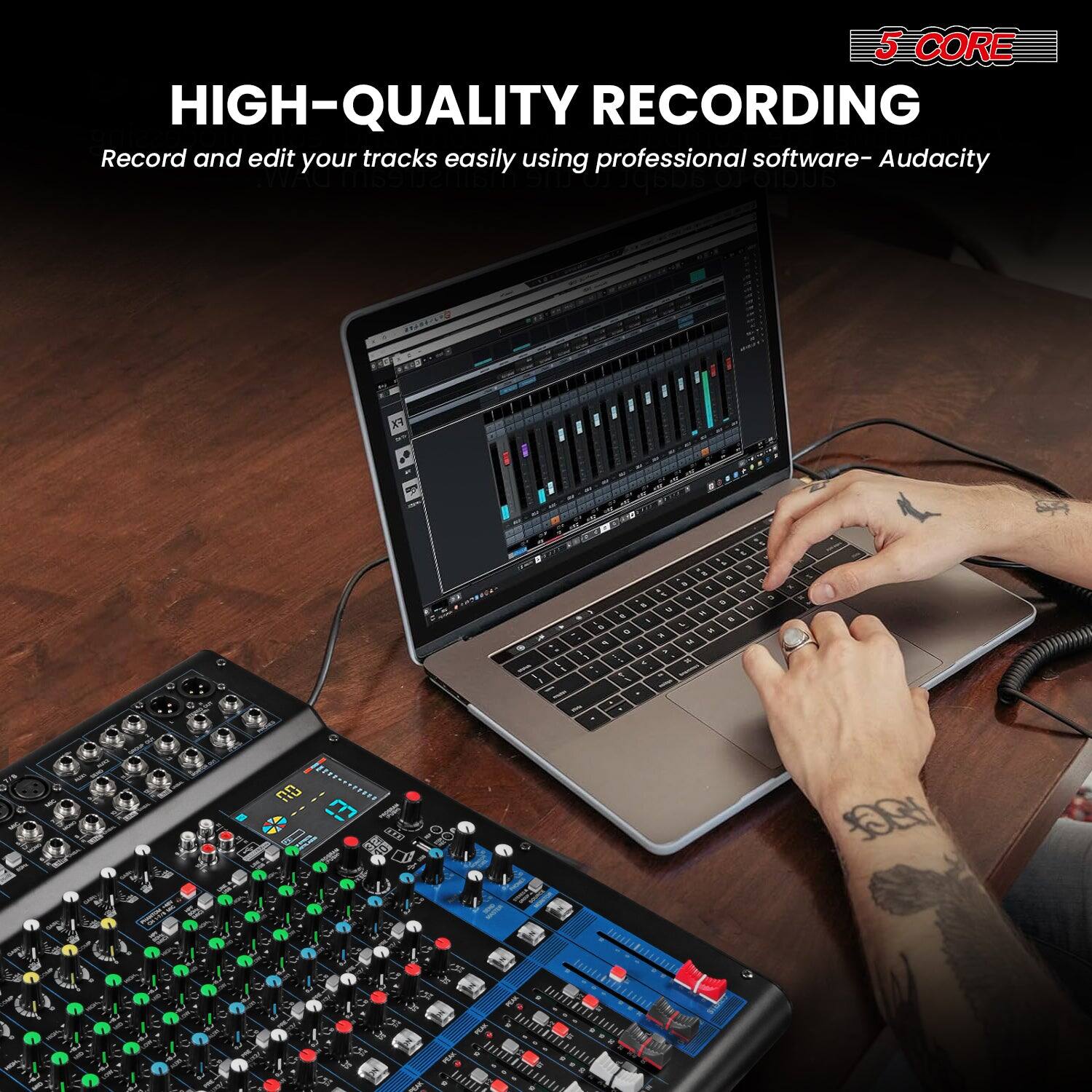 5 CORE

HIGH-QUALITY RECORDING

Record and edit your tracks easily using professional software - Audacity