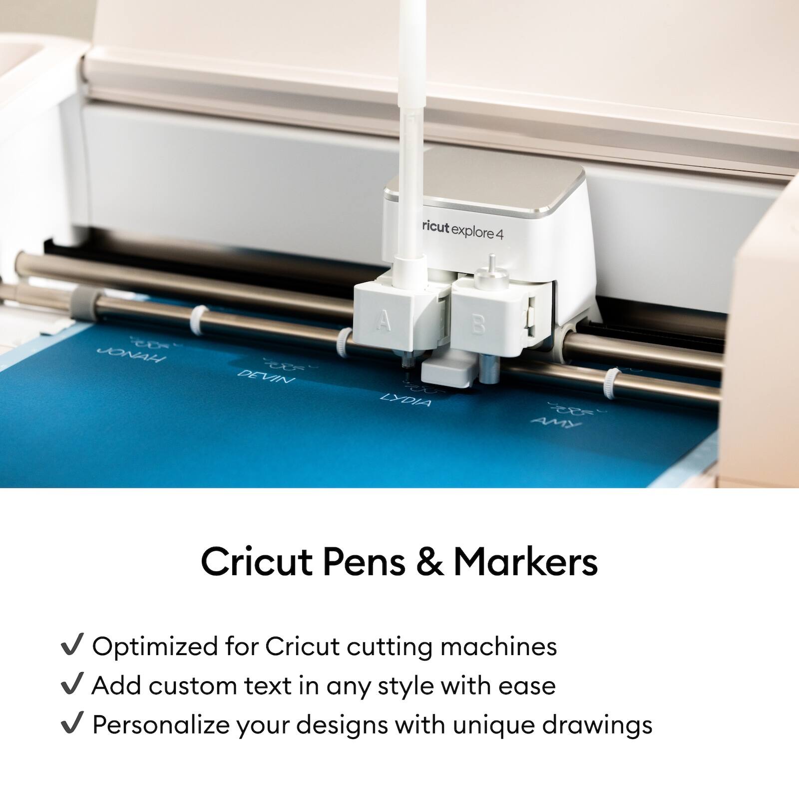 Cricut Explore 4

Cricut Pens & Markers

- Optimized for Cricut cutting machines
- Add custom text in any style with ease
- Personalize your designs with unique drawings