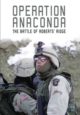 Operation Anaconda: The Battle of Roberts' Ridge - DVD