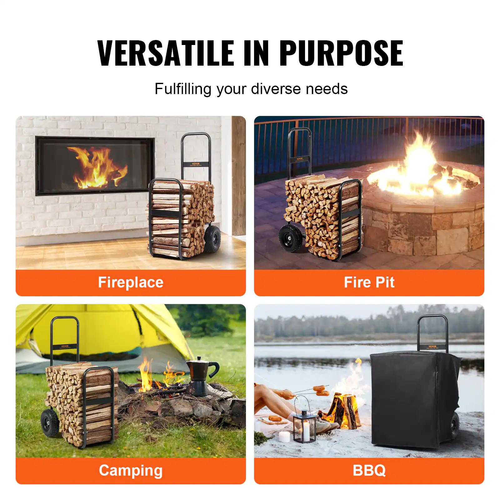 VERSATILE IN PURPOSE  
Fulfilling your diverse needs

- Fireplace
- Fire Pit
- Camping
- BBQ